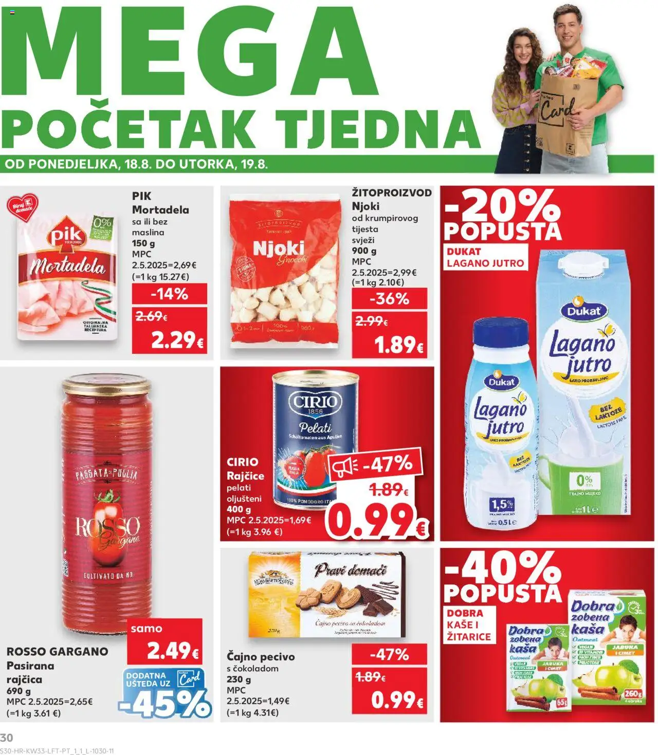 Kaufland katalog | vrijedi od 13.08.2025 | Stranica: 30 | Proizvodi: Mortadela, Žitarice, Rajčica, Pecivo