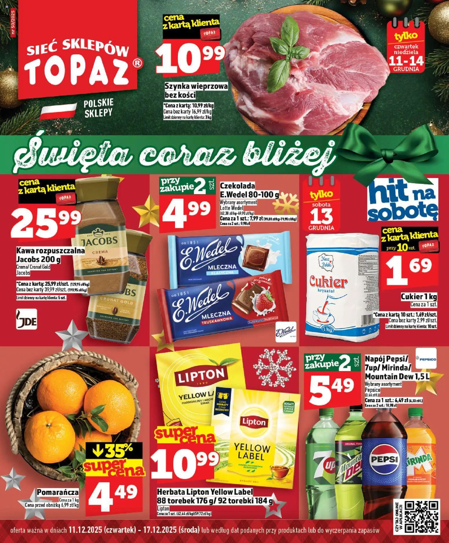 Topaz Gazetka MAZ od 11.12.2025 | Strona: 1 | Produkty: Kawa rozpuszczalna, Szynka wieprzowa, Kawa, Cukier
