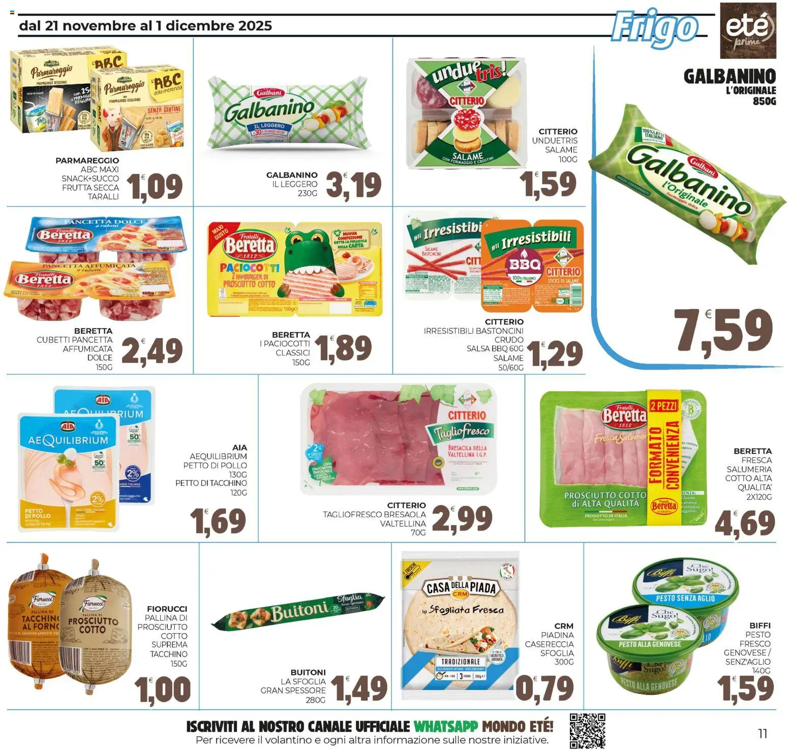 Volantino Eté del 21.11.2025 | Pagina: 11 | Prodotti: Salame, Tacchino, Formaggio, Piadina