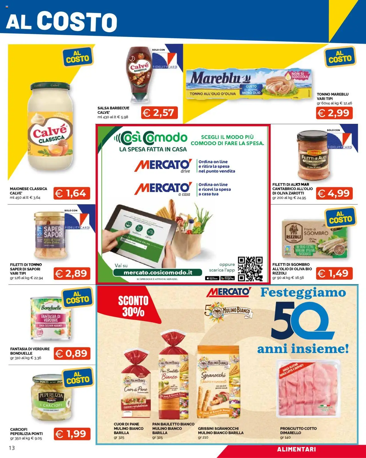 Volantino Mercatò del 25.08.2025 | Pagina: 13 | Prodotti: Pane, Olio, Carciofi, Grissini
