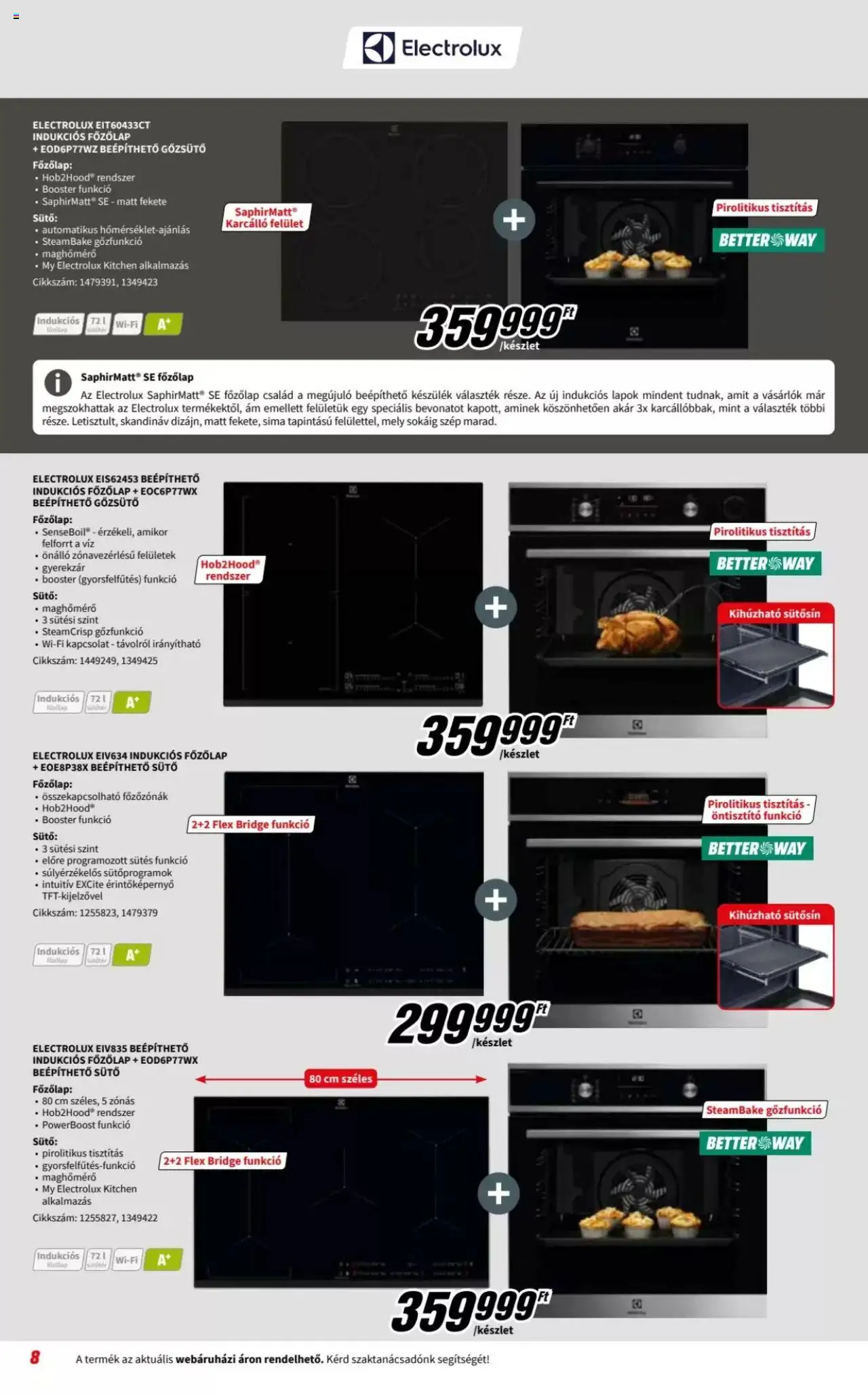 Media Markt akciós ujság - amely érvényes a következő dátumtól: 06.08.2025 | Oldal: 8 | Termékek: Sütő, Főzőlap, Indukciós főzőlap