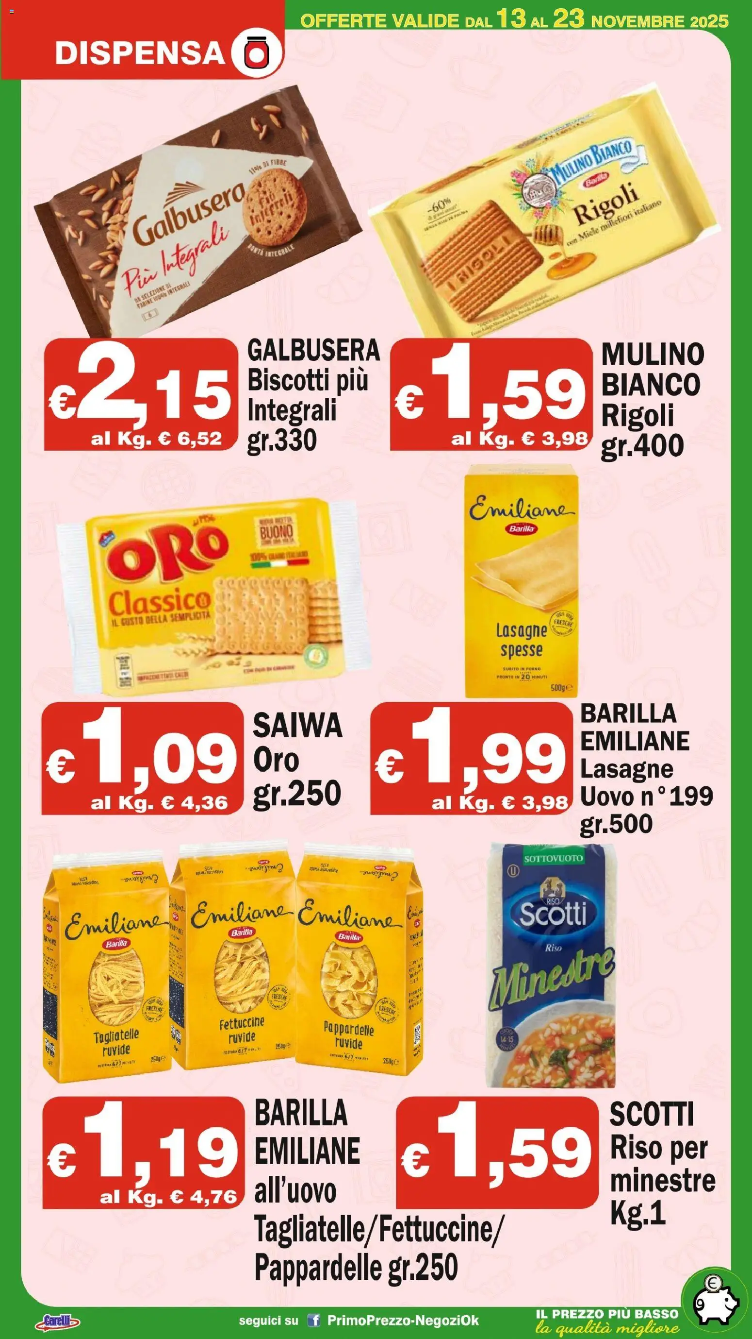 Volantino Primo Prezzo del 13.11.2025 | Pagina: 7 | Prodotti: Riso, Tagliatelle, Biscotti, Fettuccine