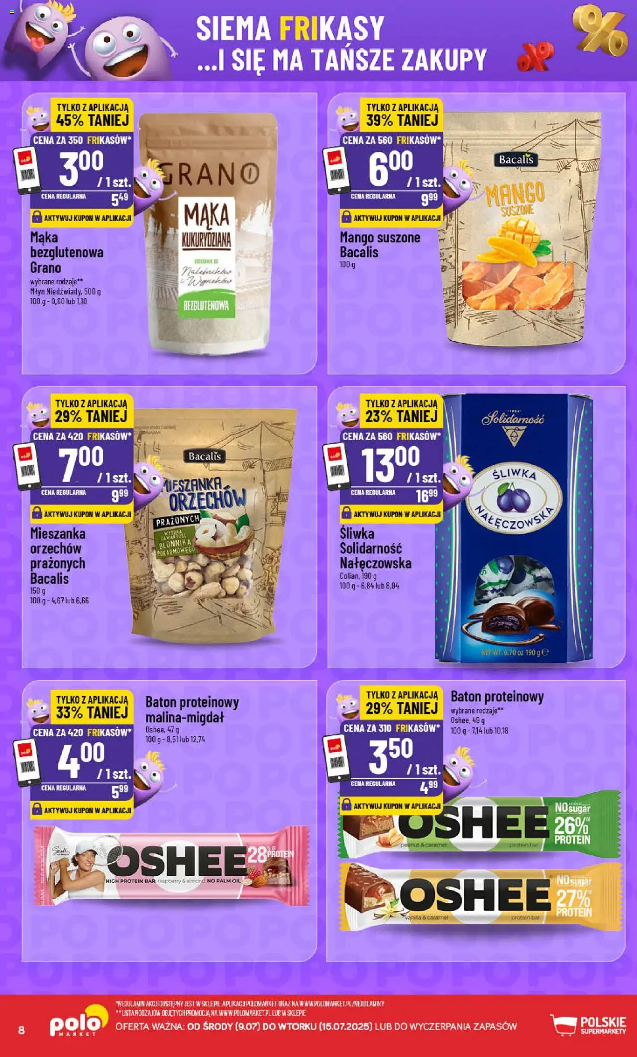 POLOmarket Gazetka - Frikasowe hity od 09.07.2025 | Strona: 8 | Produkty: Mango, Mąka bezglutenowa, Baton, Mąka kukurydziana