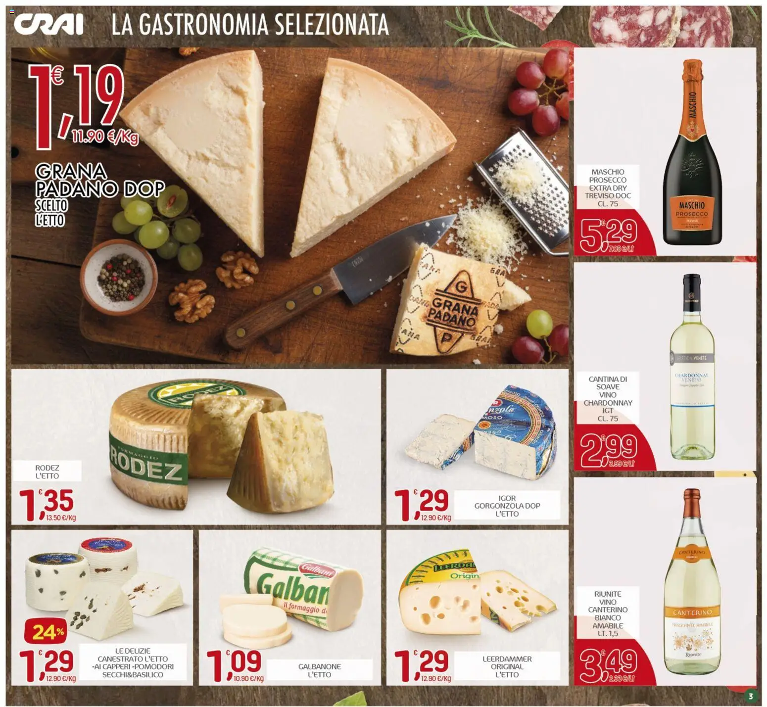 Volantino CRAI del 22.01.2026 | Pagina: 3 | Prodotti: Prosecco, Vino, Pomodori, Gorgonzola
