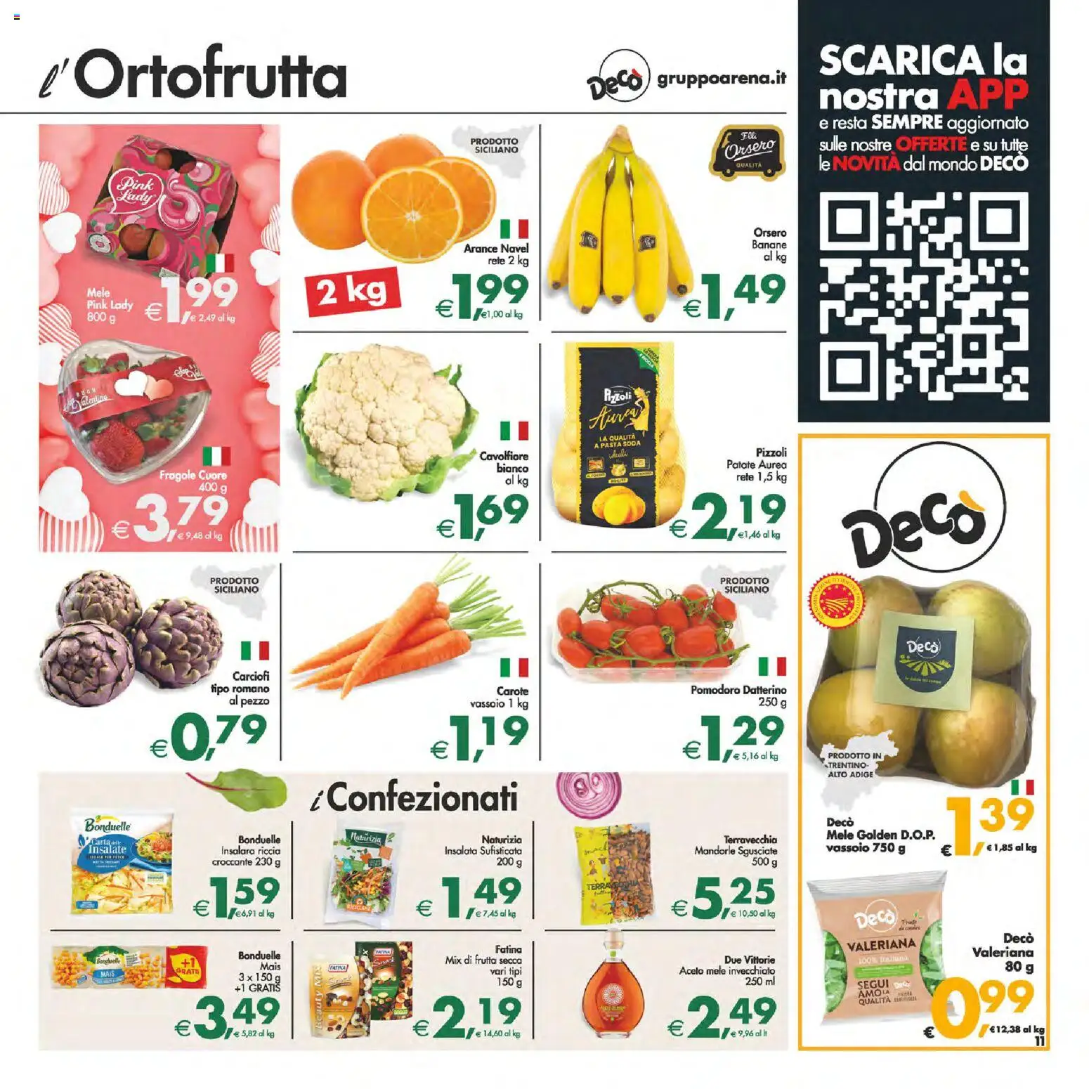 Volantino Decò del 13.02.2026 | Pagina: 11 | Prodotti: Arance, Fragole, Carciofi, Vassoio