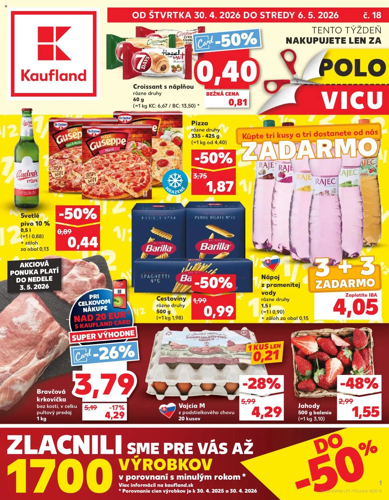 Nové Kaufland akcie – leták je platný od 30.04.2026 | Strana: 1 | Produkty: Pivo, Pizza, Bravčová krkovička, Rajec