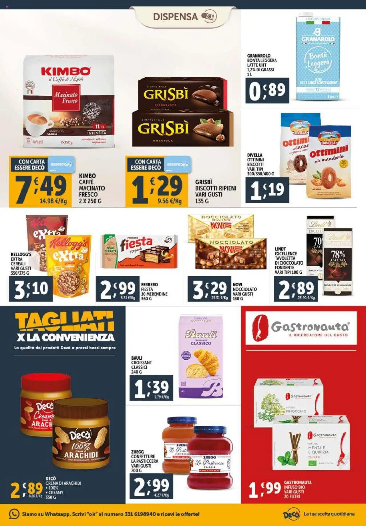 Volantino Decò del 16.10.2025 | Pagina: 11 | Prodotti: Cereali, Mandorle, Arachidi, Menta