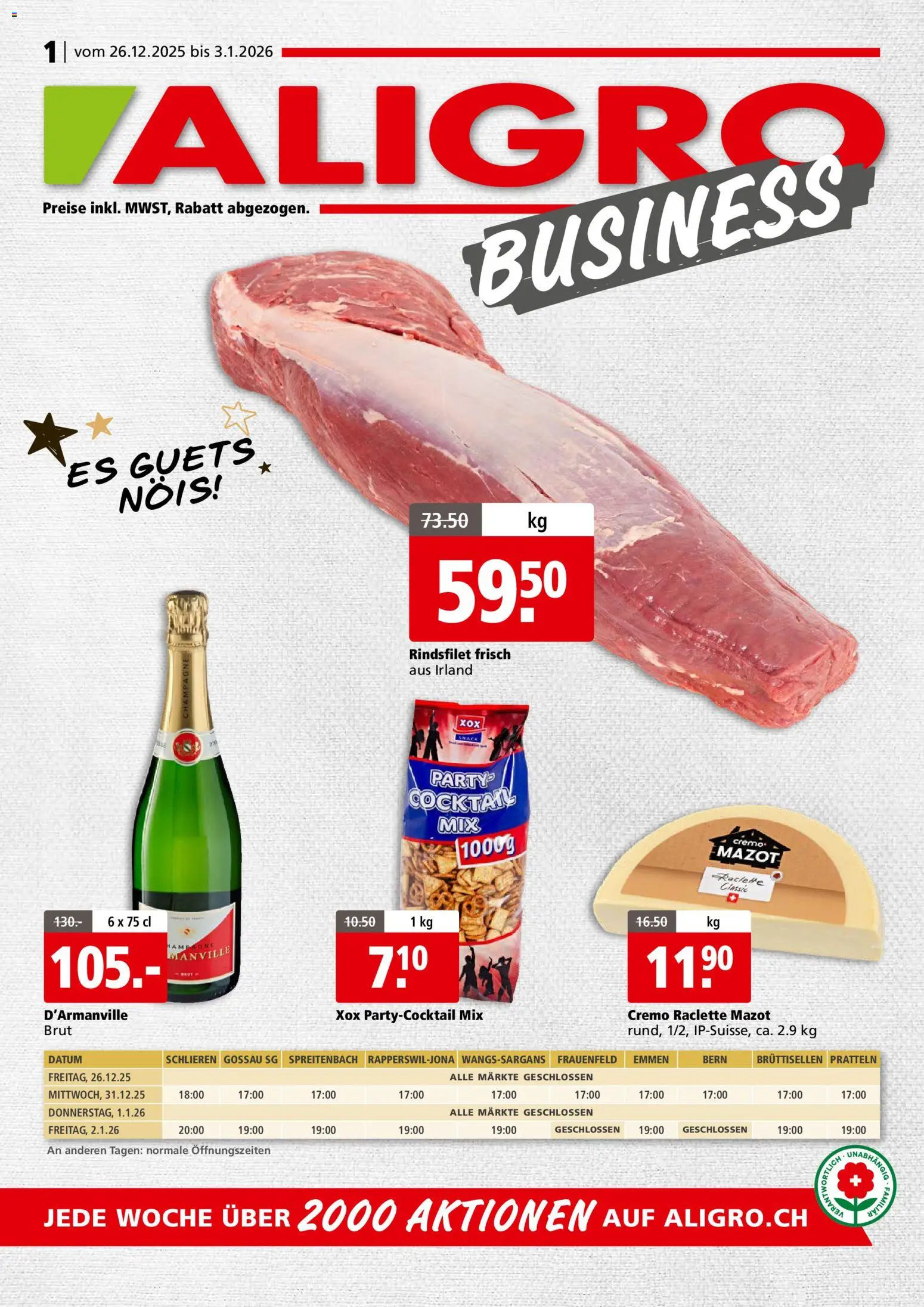 Aligro Aktionen Business Schlieren, Gossau SG, Frauenfeld, Rapperswil-Jona, Sargans, Bern, Brüttisellen, Pratteln, Emmen, Spreitenbach – gültig ab 26.12.2025 | Seite: 1 | Produkte: Raclette