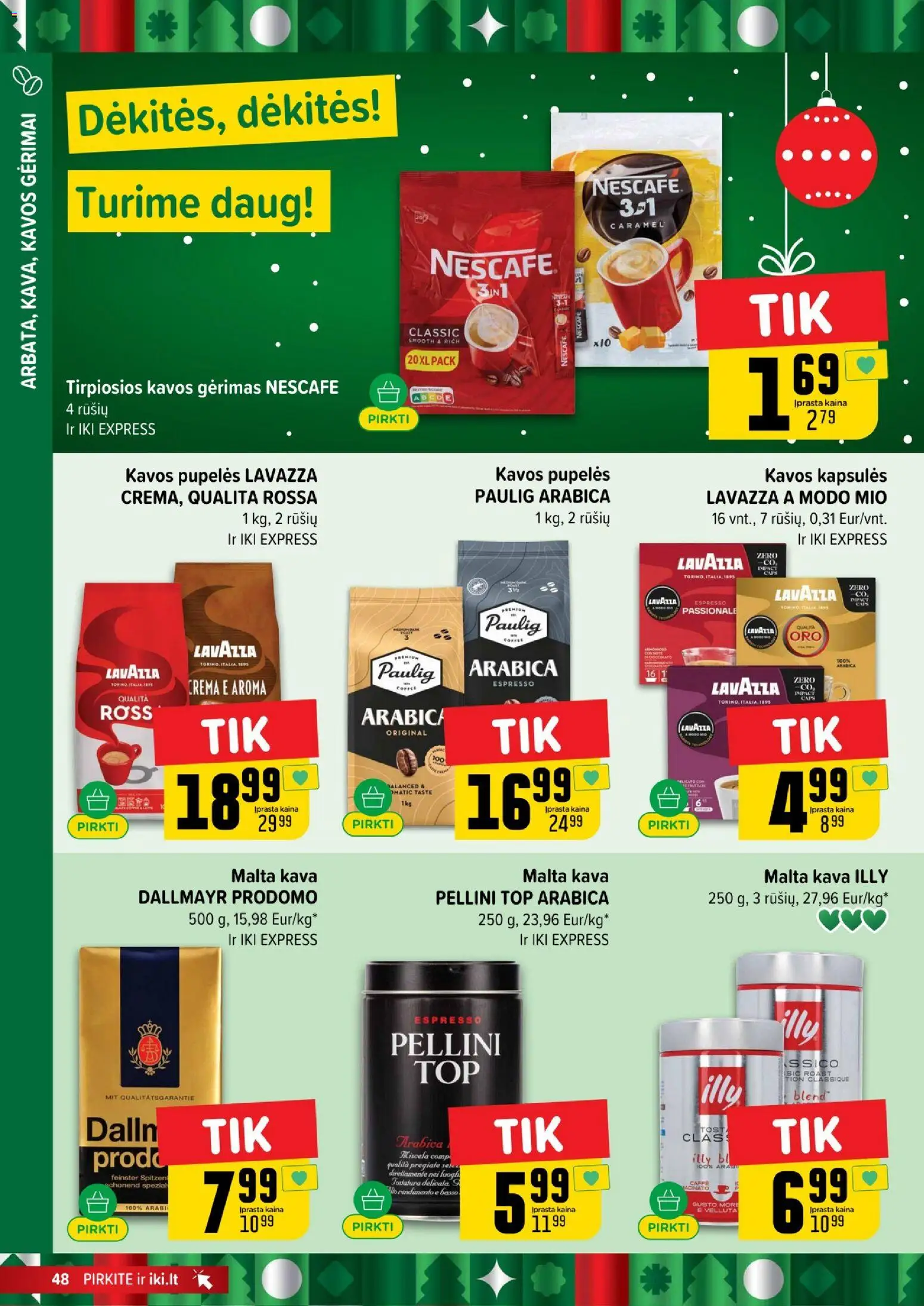 IKI akcijos nuo 08.12.2025 | Puslapis: 48 | Prekių: Pupelės, Kavos pupelės, Kava