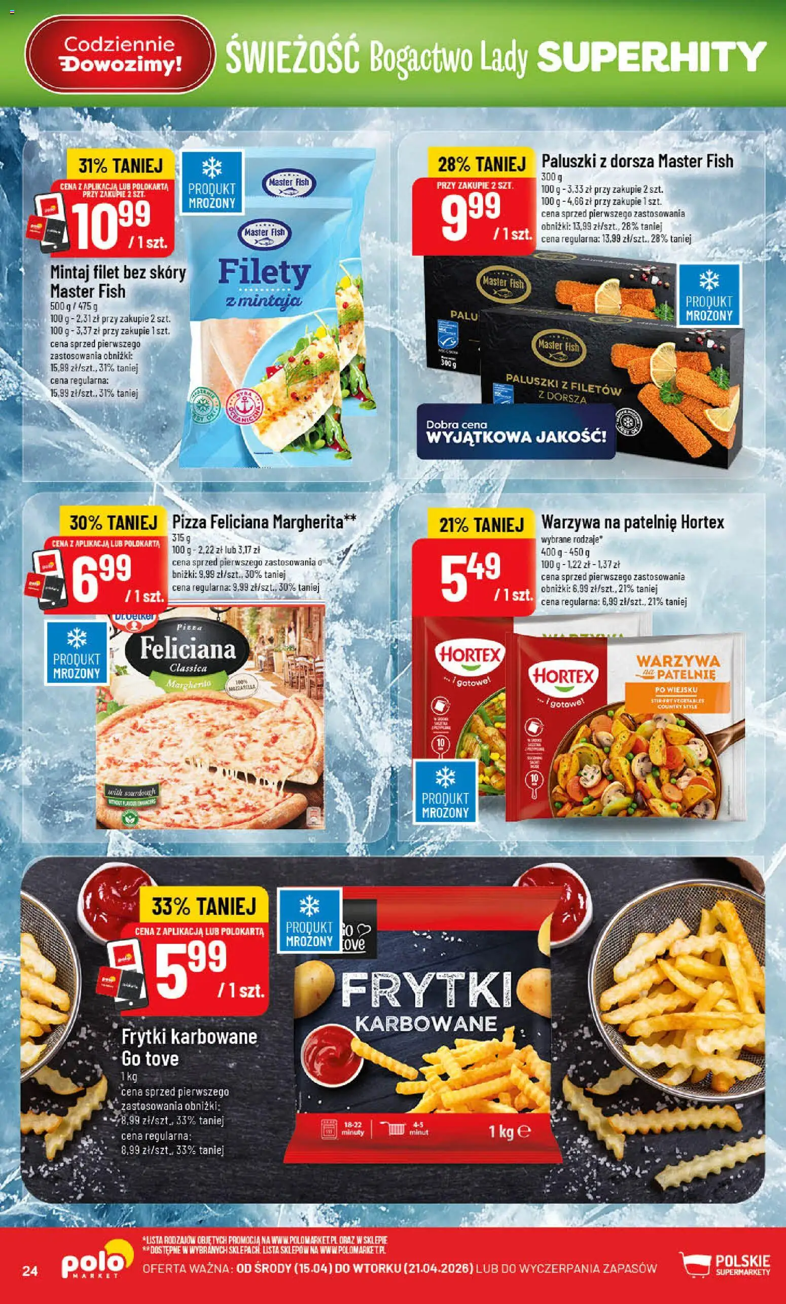 POLOmarket gazetka od 15.04.2026 | Strona: 24 | Produkty: Mintaj, Frytki karbowane, Pizza, Frytki