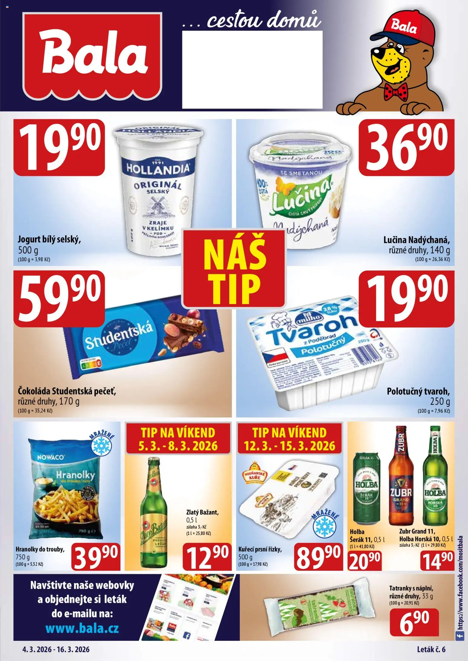 BALA velký leták Holba + od 04.03.2026 | Strana: 1 | Produkty: Čokoláda, Zubr, Hranolky, Kuře