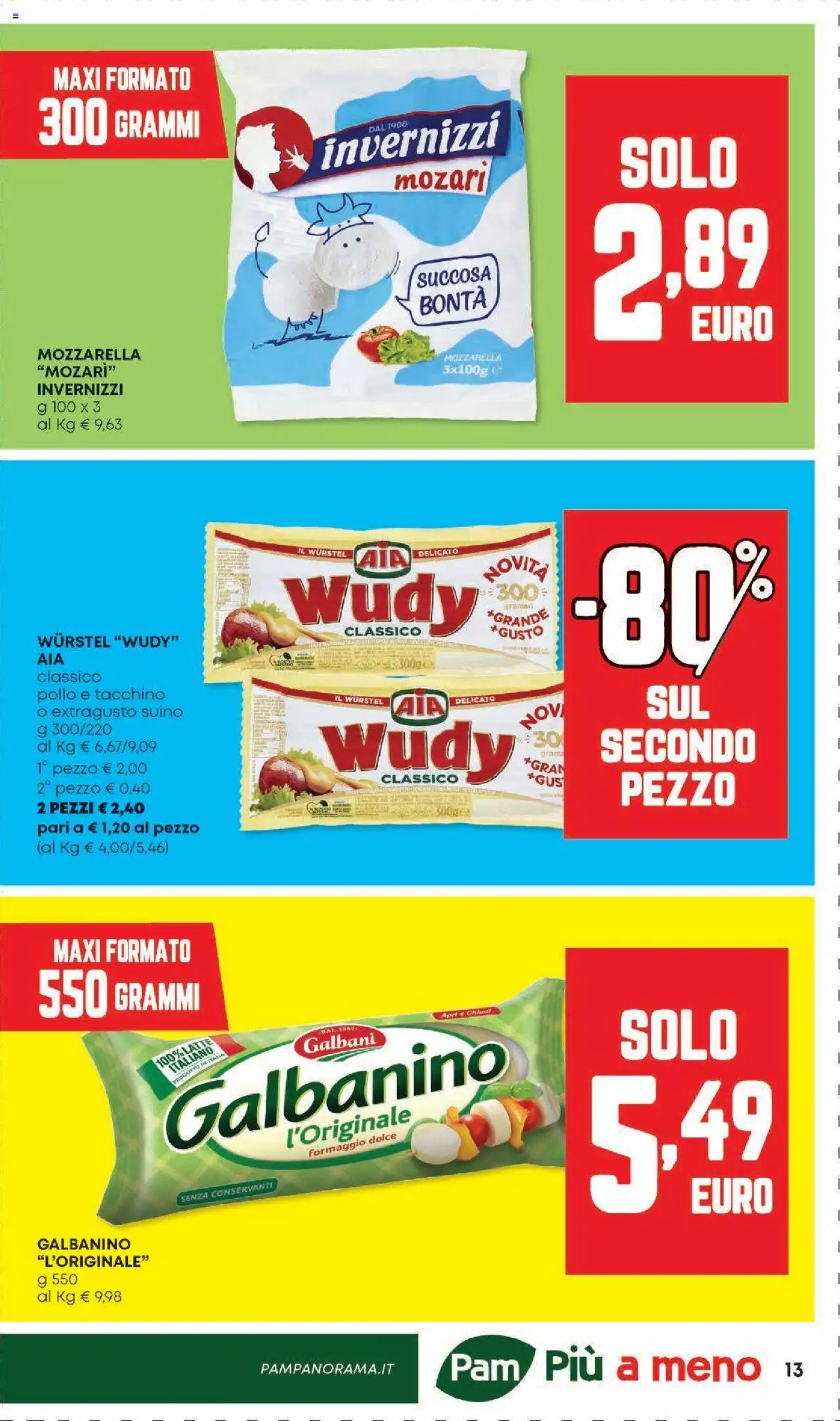 Volantino Panorama del 07.08.2025 | Pagina: 13 | Prodotti: Suino, Tacchino, Mozzarella, Formaggio