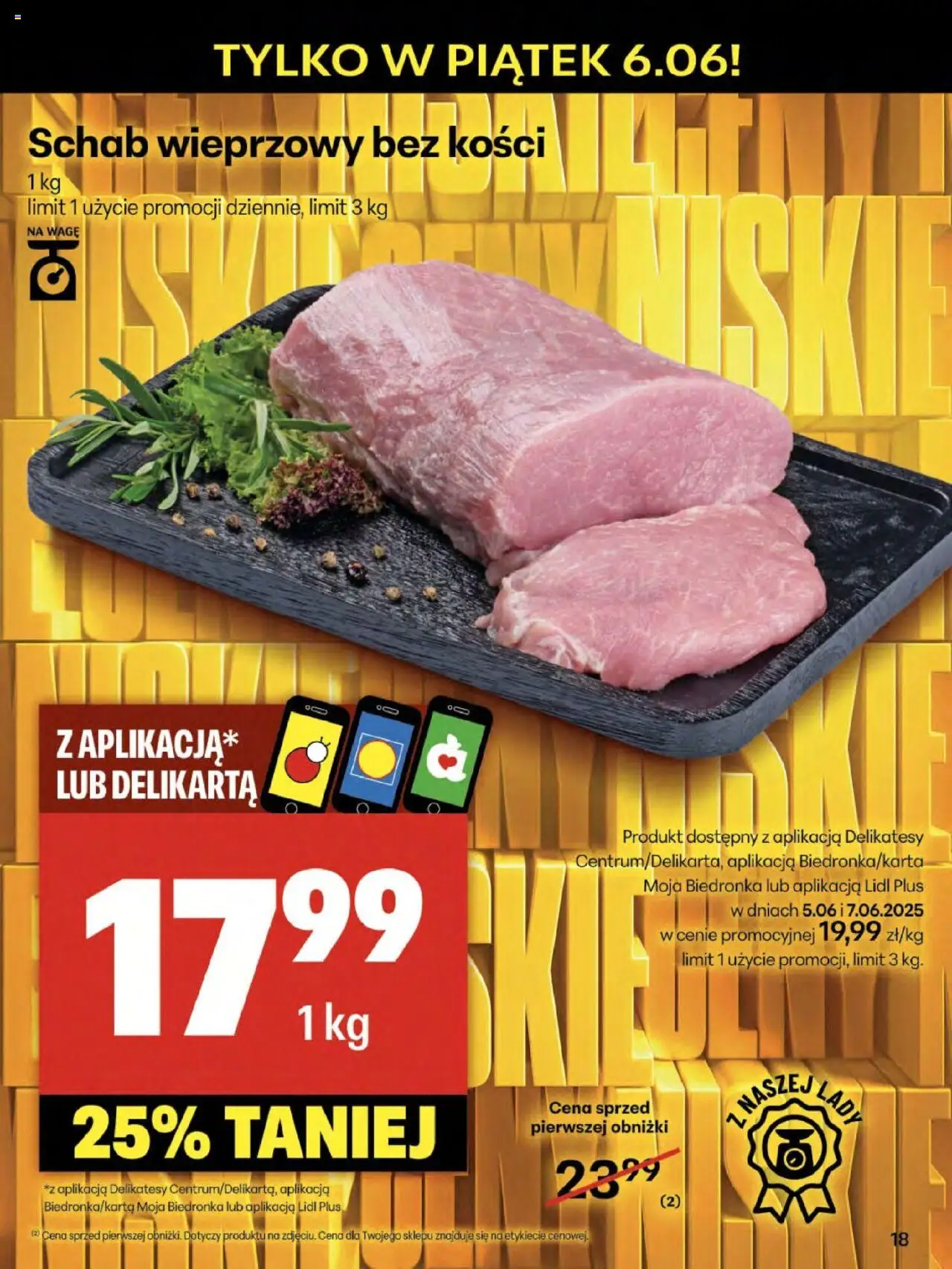 Delikatesy Centrum Gazetka - Sklepy Własne od 05.06.2025 | Strona: 18 | Produkty: Schab, Schab wieprzowy, Schab wieprzowy bez kości, Delikatesy