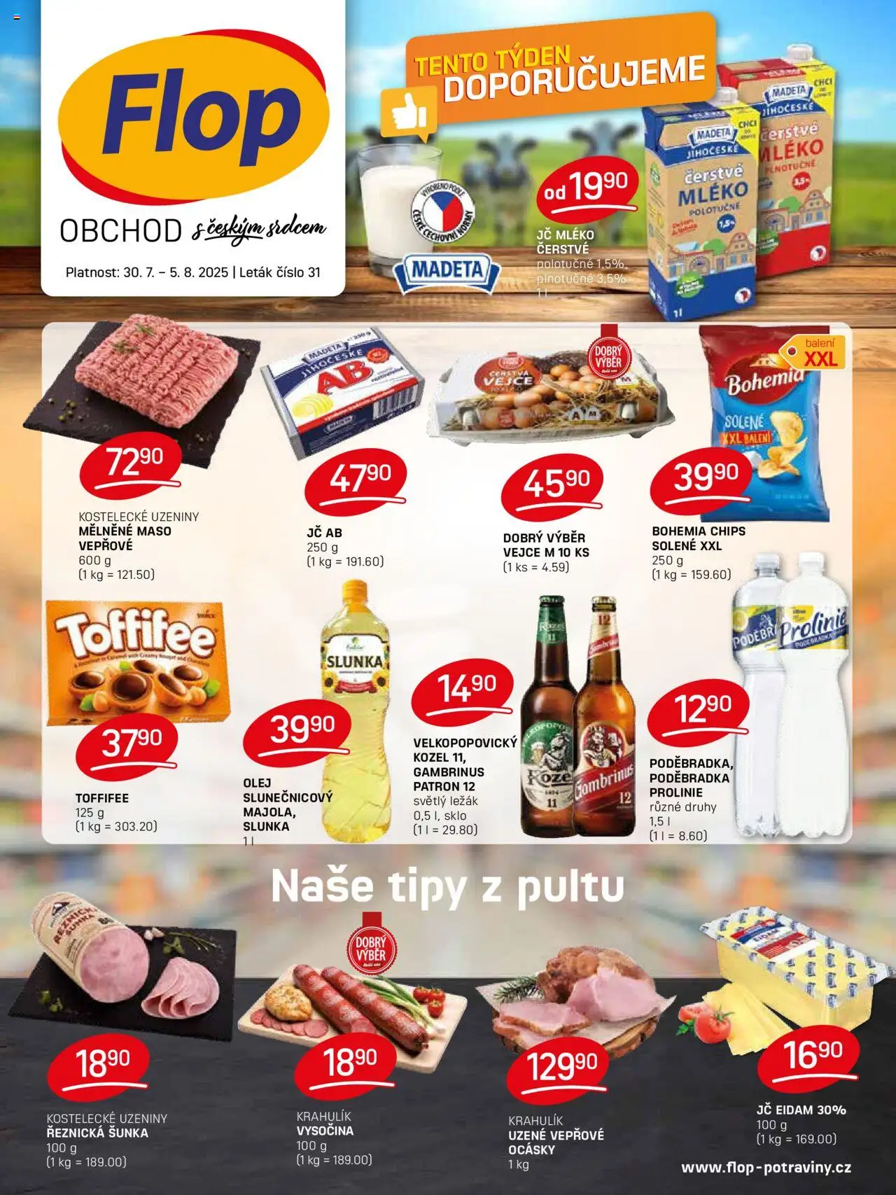 Flop leták od 30.07.2025 | Strana: 1 | Produkty: Vejce, Šunka, Velkopopovický Kozel 11, Kozel 11