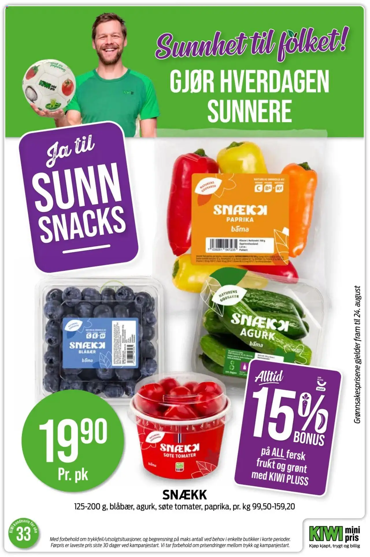  | Side: 21 | Produkter: Tomater, Snacks, Agurk, Blåbær