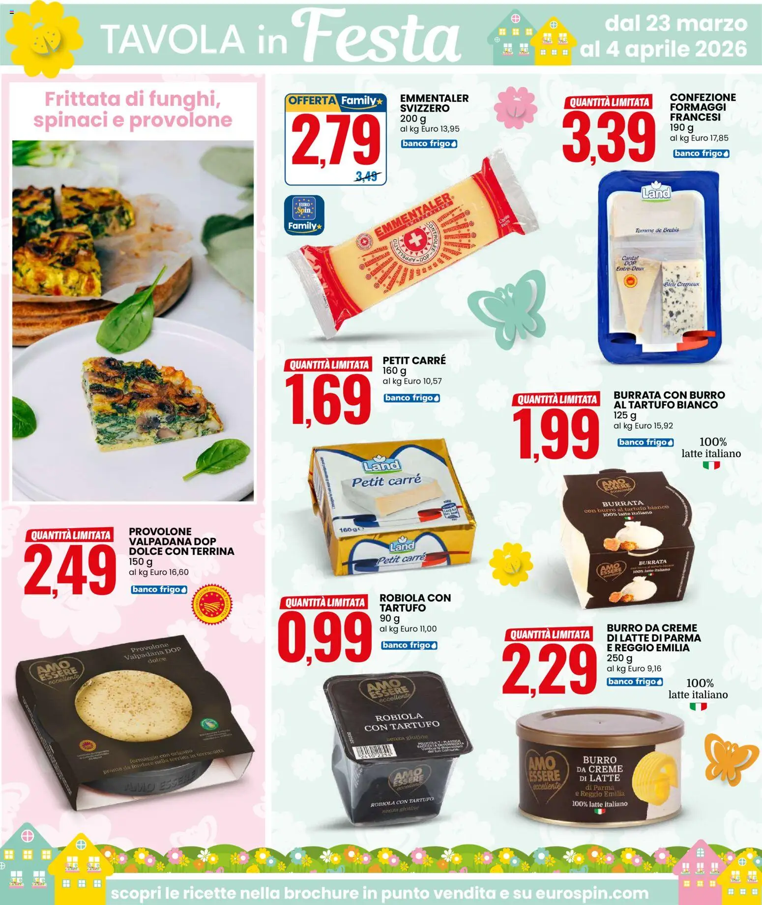Volantino Eurospin del 23.03.2026 | Pagina: 4 | Prodotti: Tartufo, Formaggio, Burro, Burrata