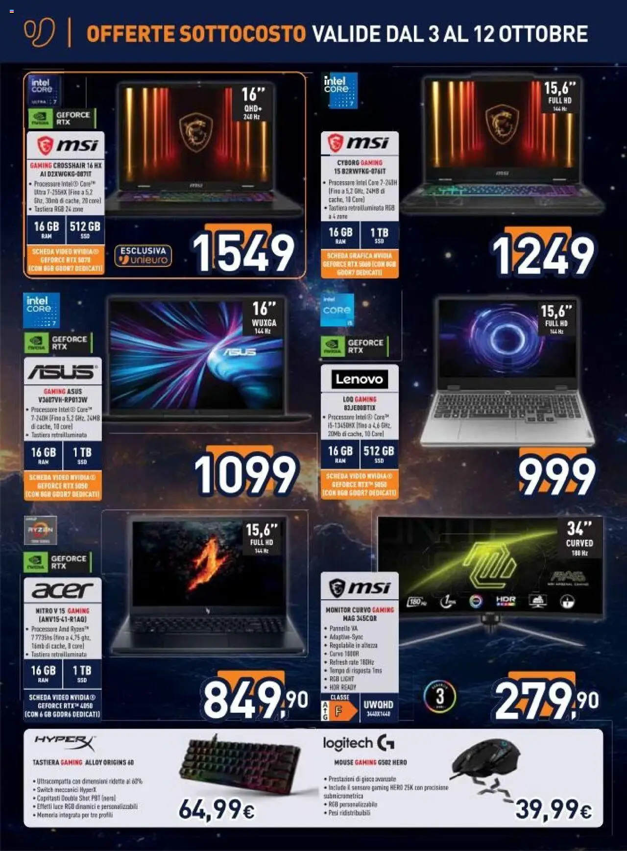 Volantino Unieuro del 03.10.2025 | Pagina: 18 | Prodotti: Monitor, Mouse, Tastiera, Video