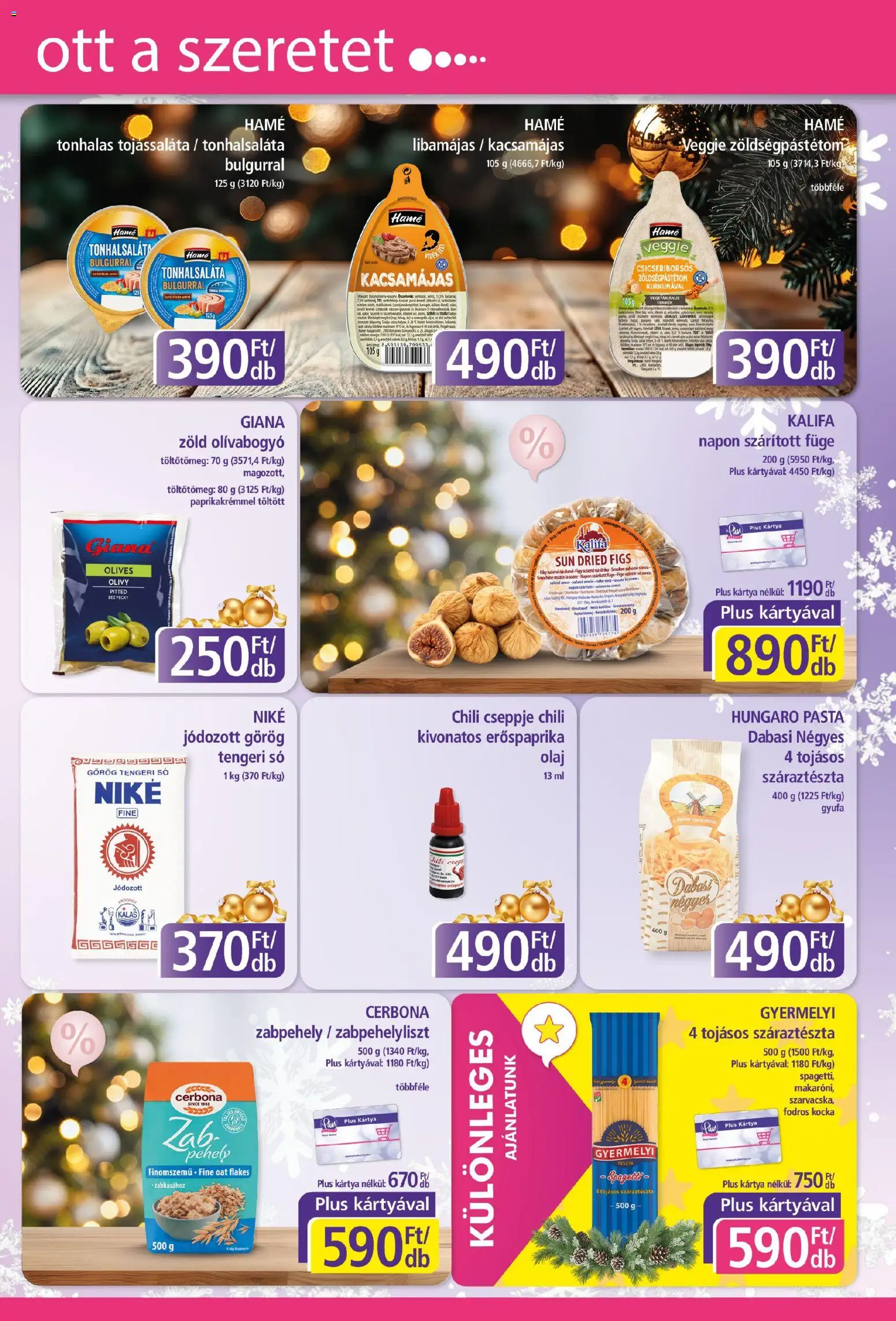 Plus Market akciós ujság - amely érvényes a következő dátumtól: 04.12.2025 | Oldal: 7 | Termékek: Spagetti, Füge, Olaj, Só