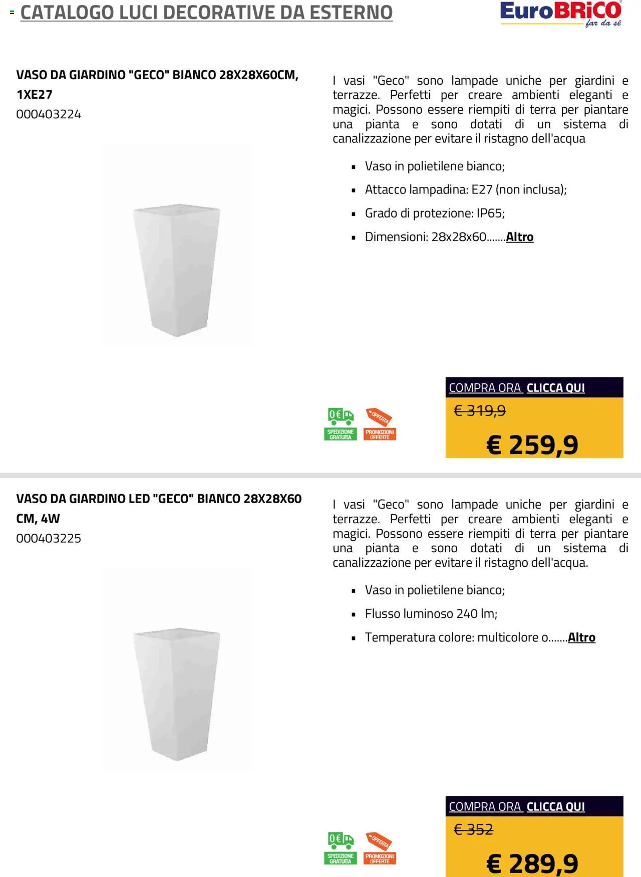 Volantino Eurobrico del 23.07.2025 | Pagina: 10 | Prodotti: Vaso, Terra