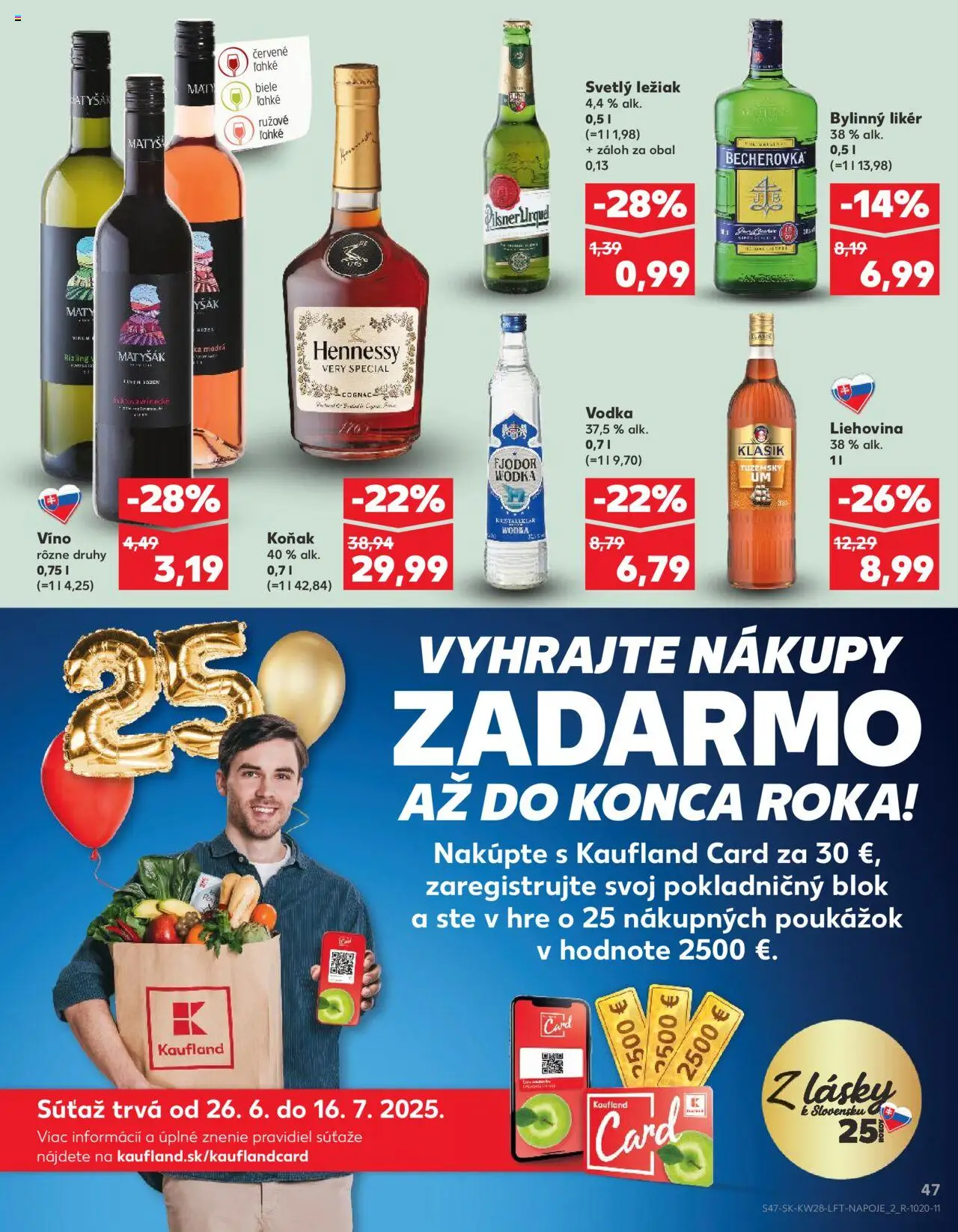 Kaufland Partizánske │ platný od 10.07.2025 | Strana: 47 | Produkty: Becherovka, Víno, Koňak, Hennessy