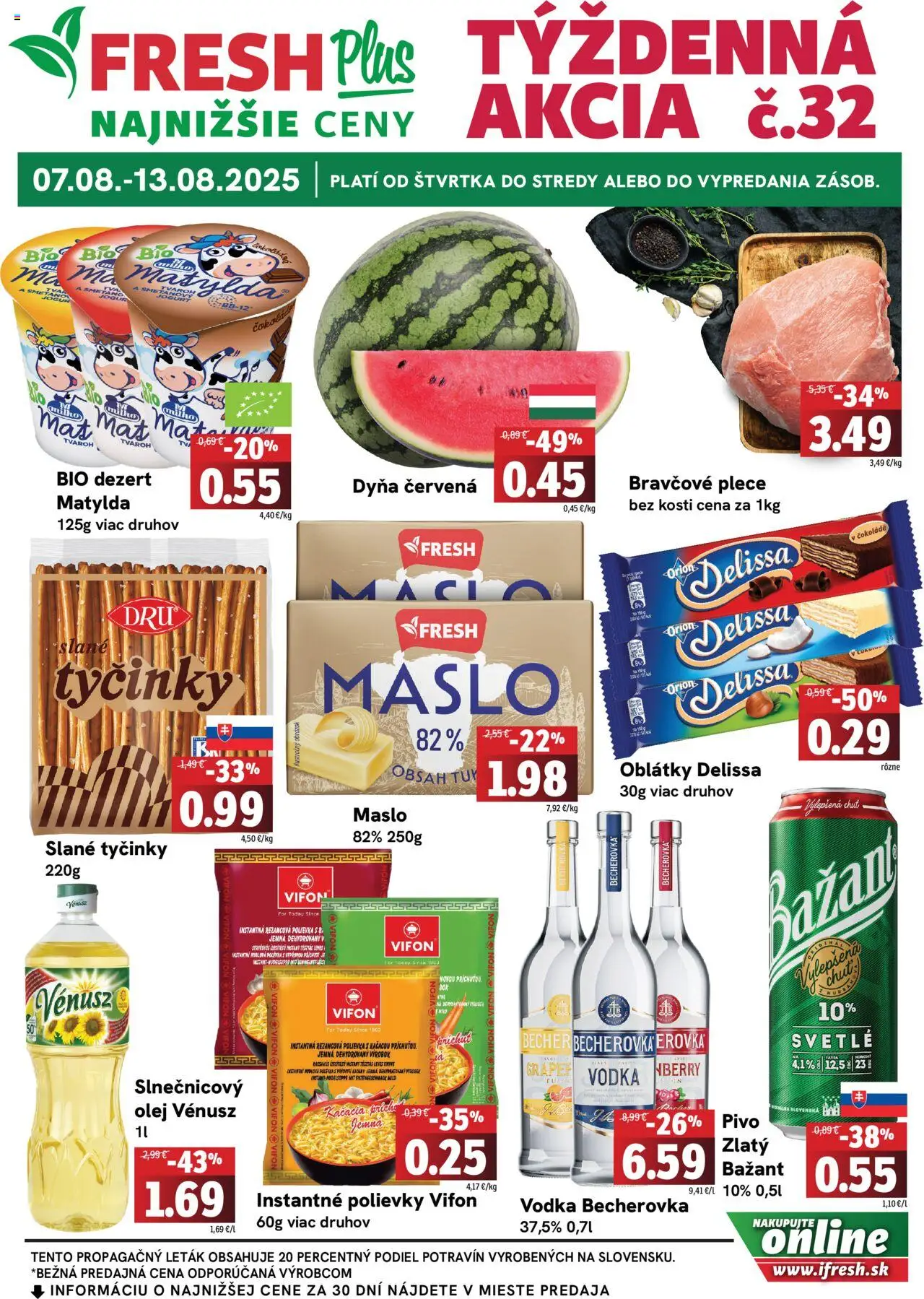 Fresh Leták │ platný od 07.08.2025 | Strana: 1 | Produkty: Maslo, Becherovka, Čokoláda, Vodka