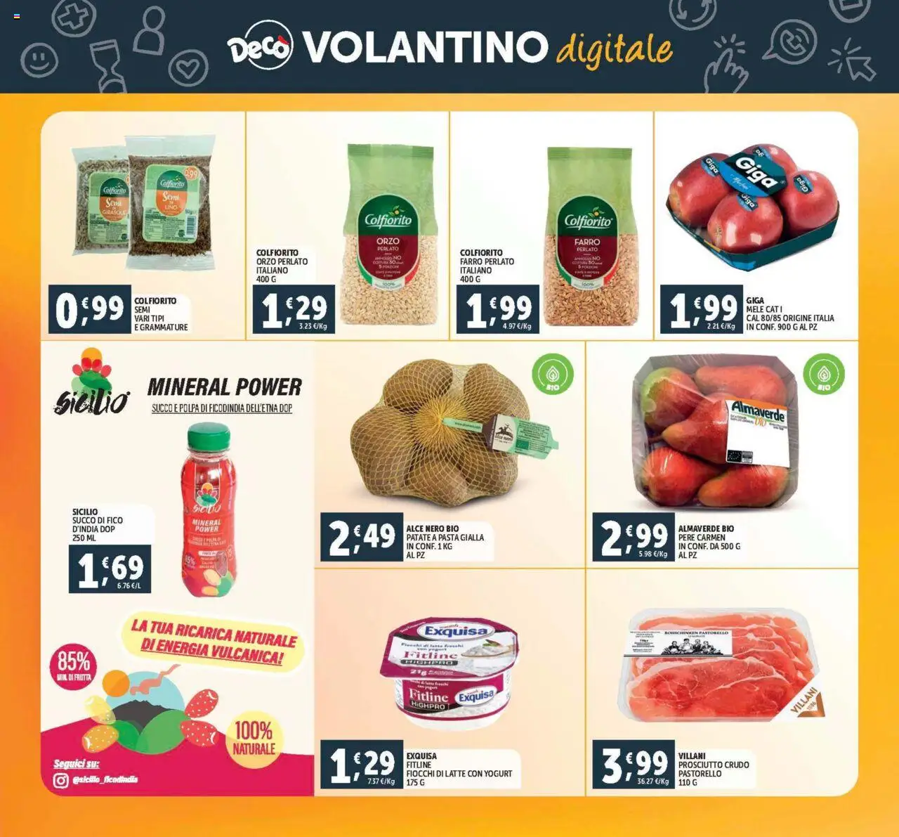 Volantino Decò del 08.08.2025 | Pagina: 22 | Prodotti: Prosciutto Crudo, Succo, Prosciutto, Farro