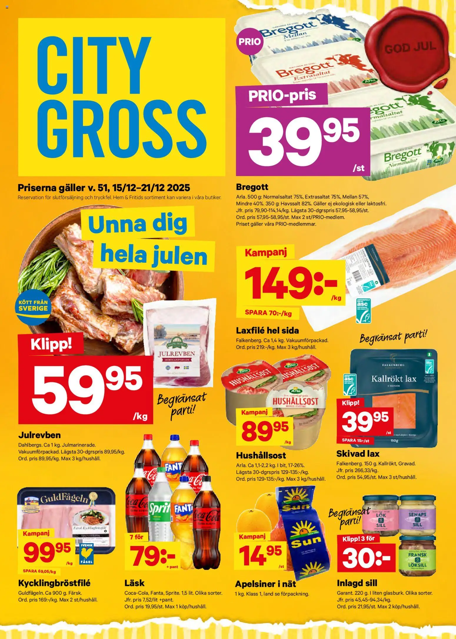 City Gross reklamblad aktuell från 15.12.2025 | Sida: 1 | Produkter: Löksill, Galler, Hushållsost, Bregott