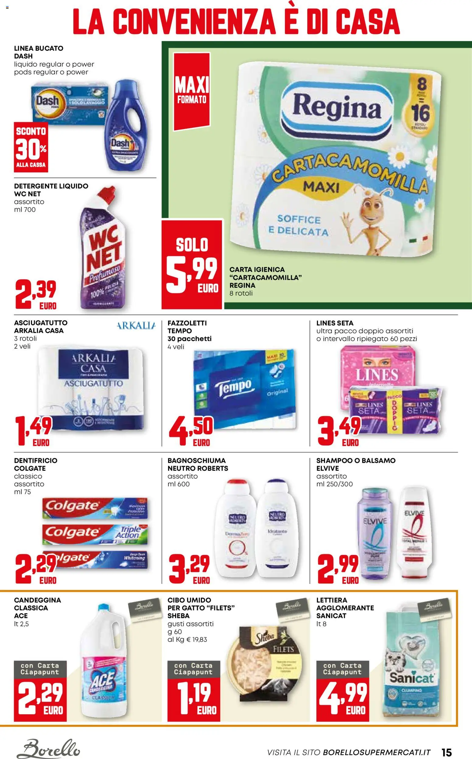 Volantino Borello Supermercati del 18.12.2025 | Pagina: 15 | Prodotti: Balsamo, Carta igienica, Dentifricio, Asciugatutto