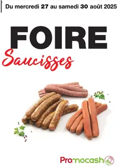 Promocash - Prévisualisation de Promocash - Foire saucisses du 27 au 30 août valide à partir de 27.08.2025