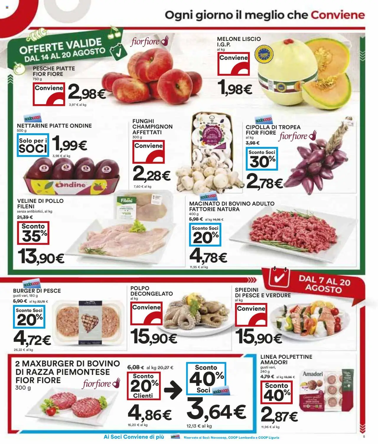 Volantino COOP del 07.08.2025 | Pagina: 5 | Prodotti: Pollo, Verdure, Melone, Macinato