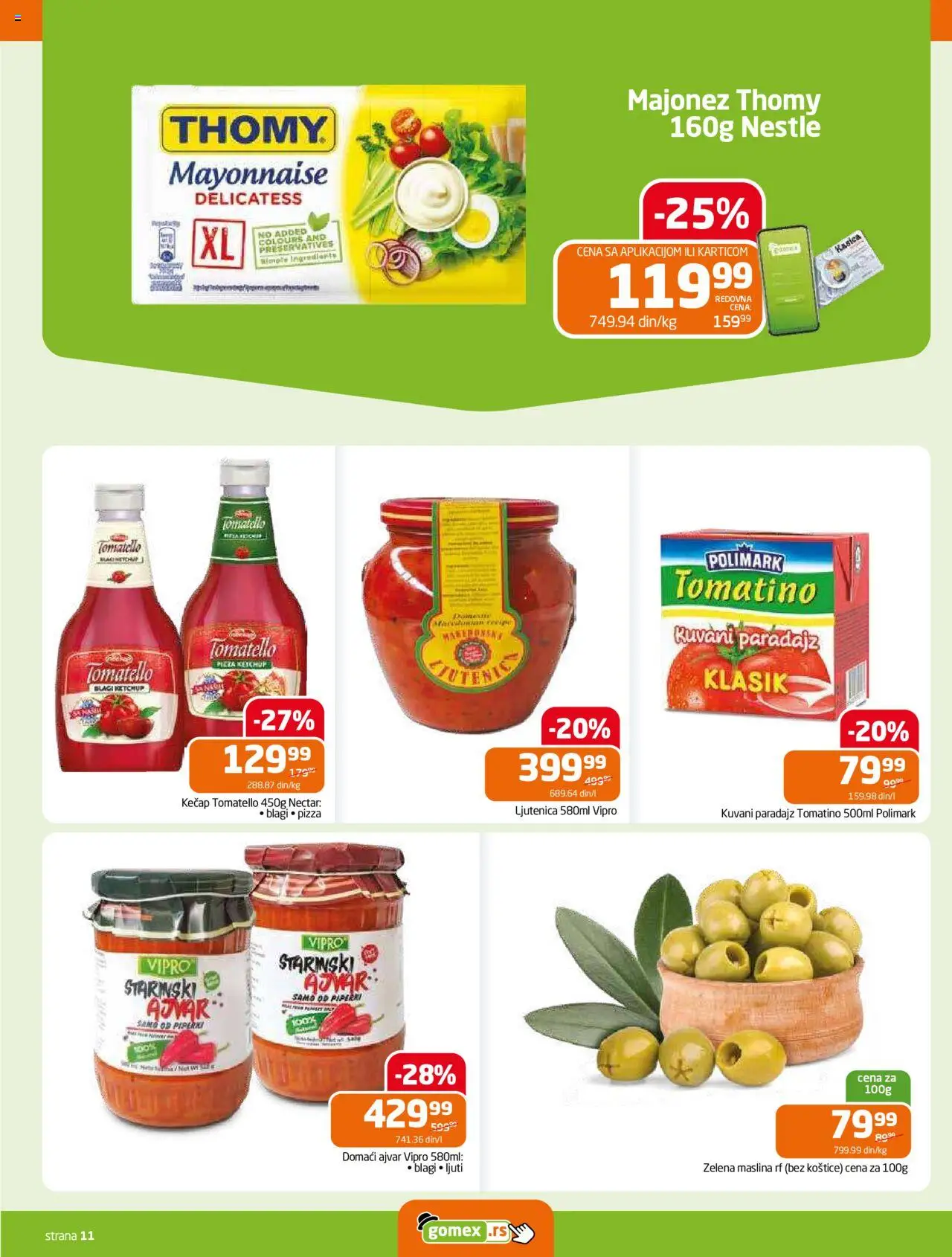 Gomex katalog - važi od 02.07.2025 | Strana: 11 | Proizvode: Majonez, Kečap, Ljutenica, Paradajz