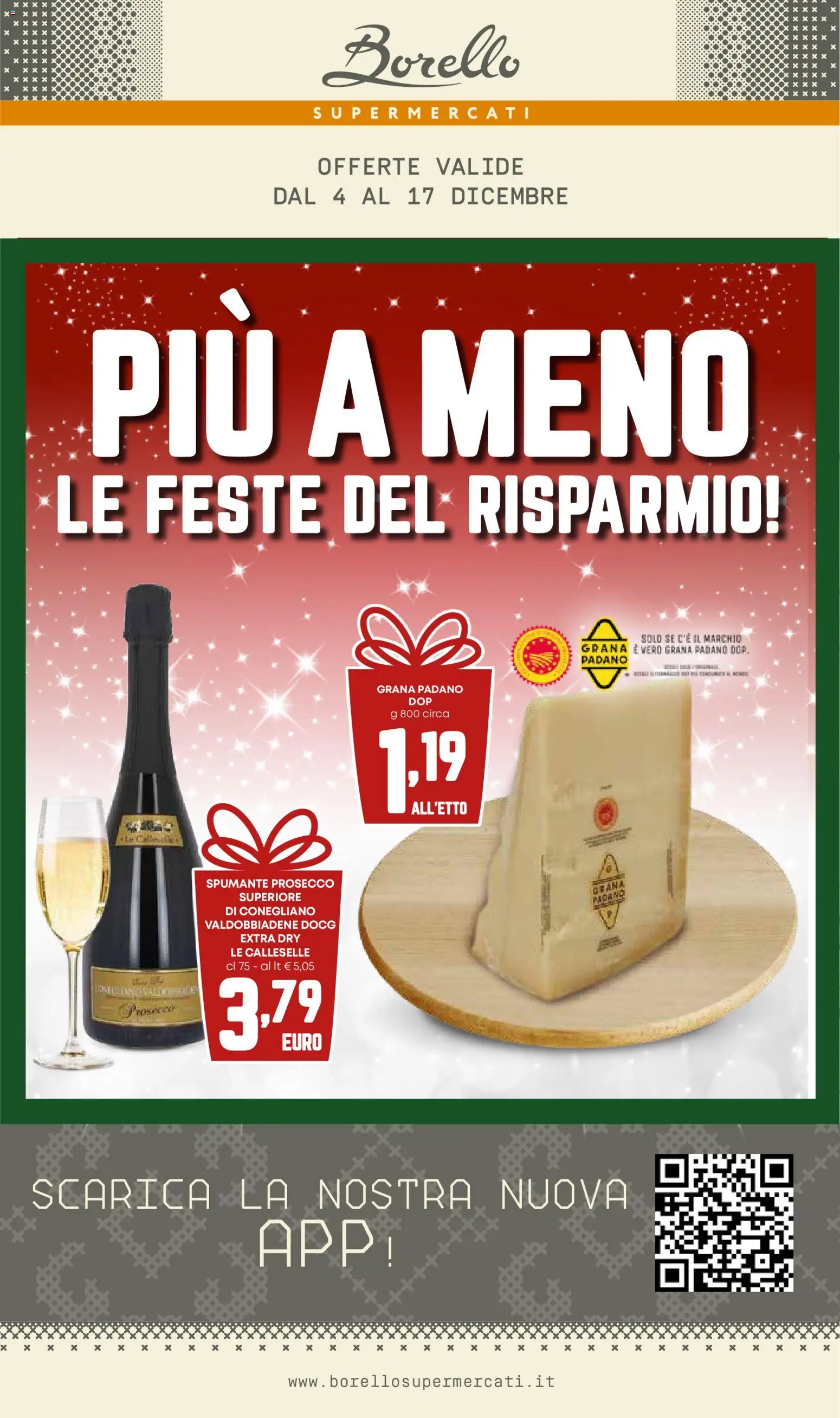 Volantino Borello Supermercati del 04.12.2025 | Pagina: 1 | Prodotti: Prosecco, Spumante, Grana Padano