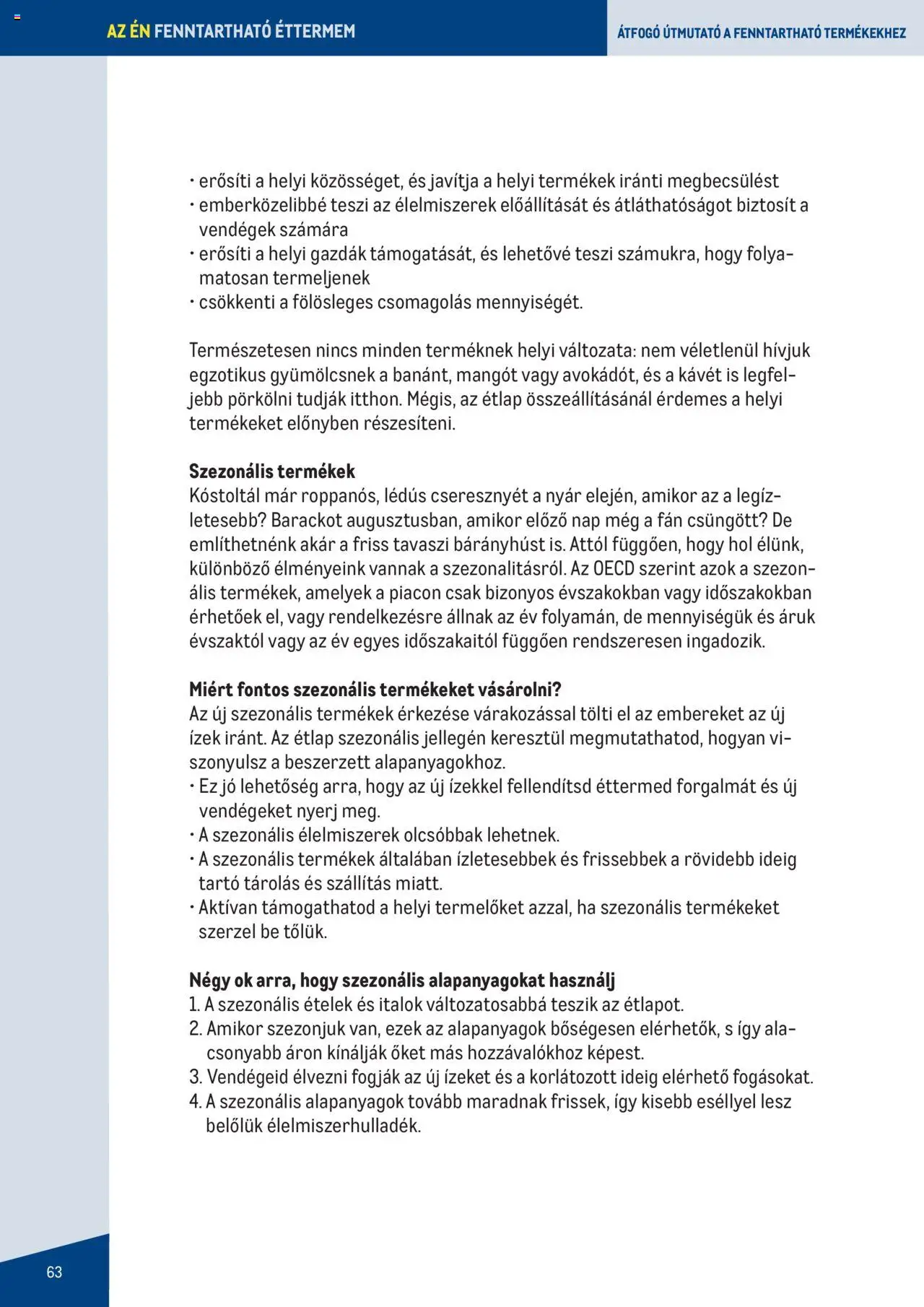 Metro akciós ujság - amely érvényes a következő dátumtól: 07.06.2023 | Oldal: 63