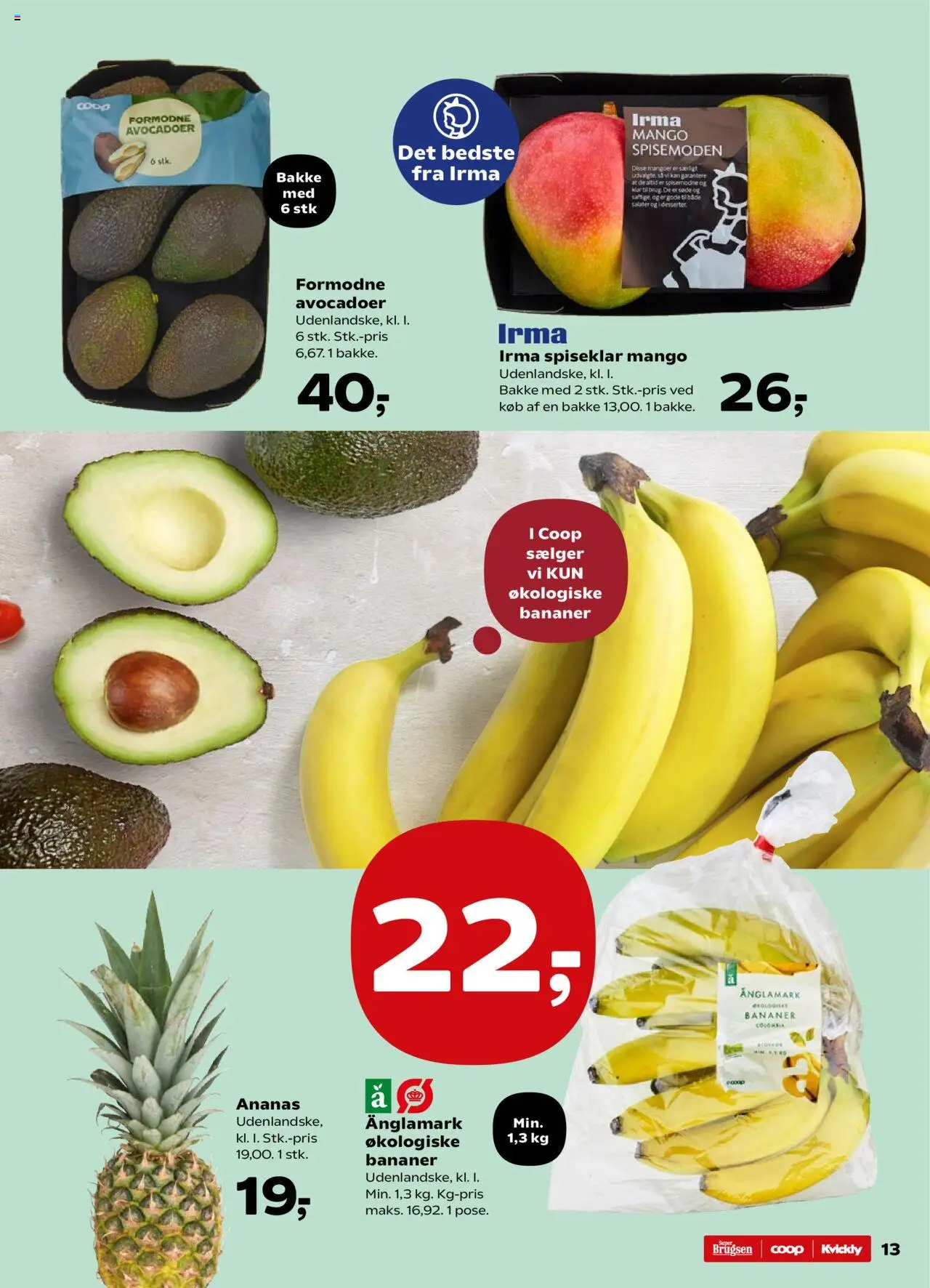 Super Brugsen Tilbudsavis gyldig fra 06.06.2025 | Side: 13 | Produkter: Mango, Bananer, Ananas