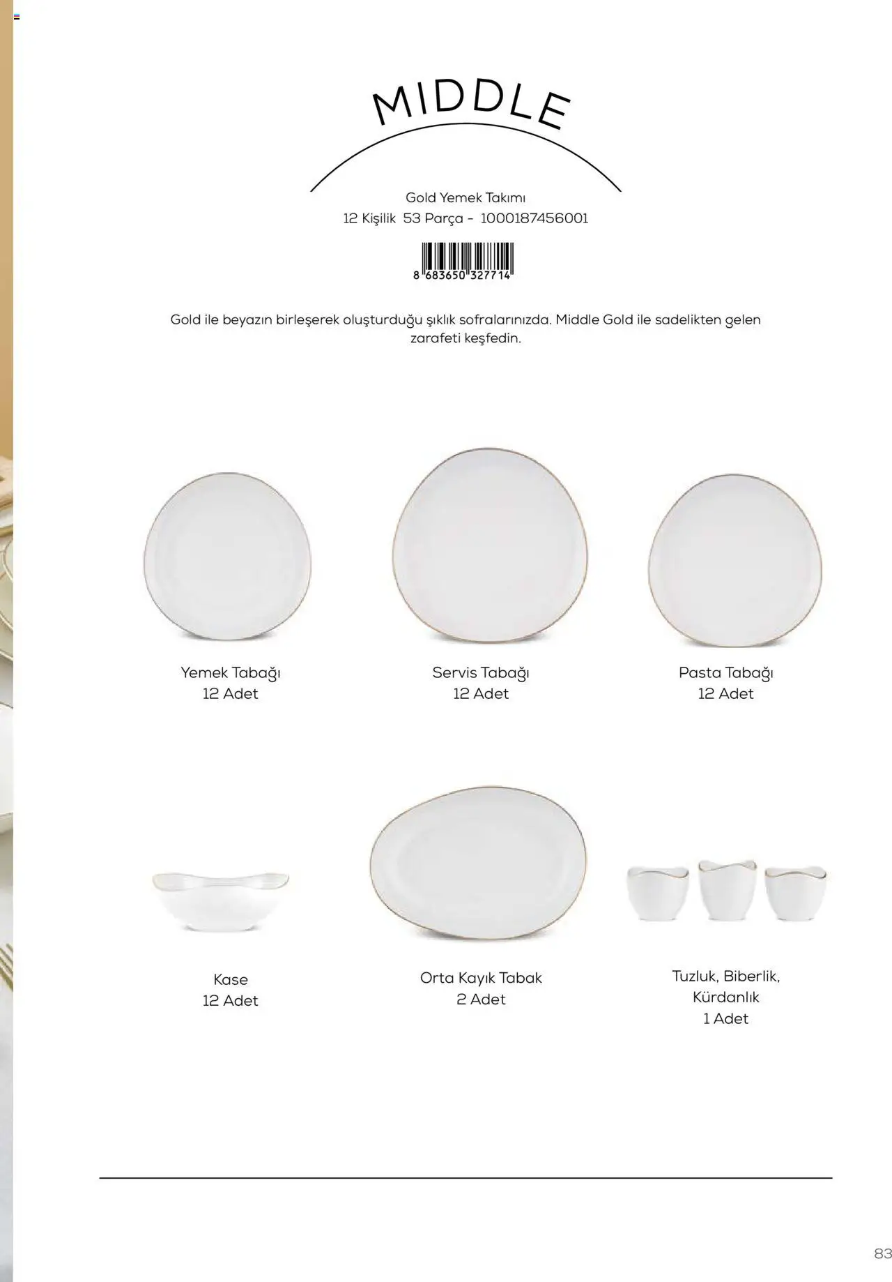 Karaca Katalog - 01.03.2025 tarihinden itibaren geçerlidir | Sayfa: 83 | Ürünler: Kaşe, Yemek takımı
