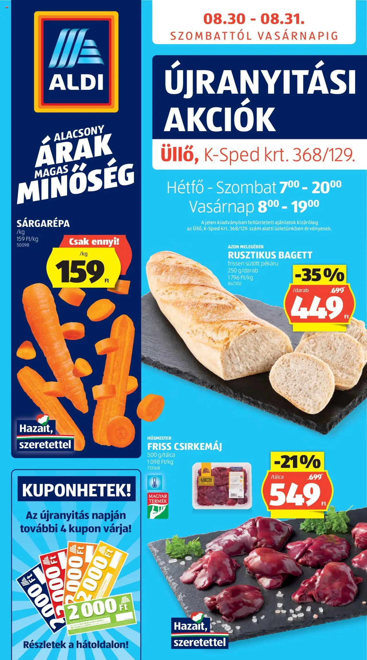 Aldi akciós ujság - amely érvényes a következő dátumtól: 30.08.2025 | Oldal: 1 | Termékek: Sárgarépa, Bagett, Csirkemáj