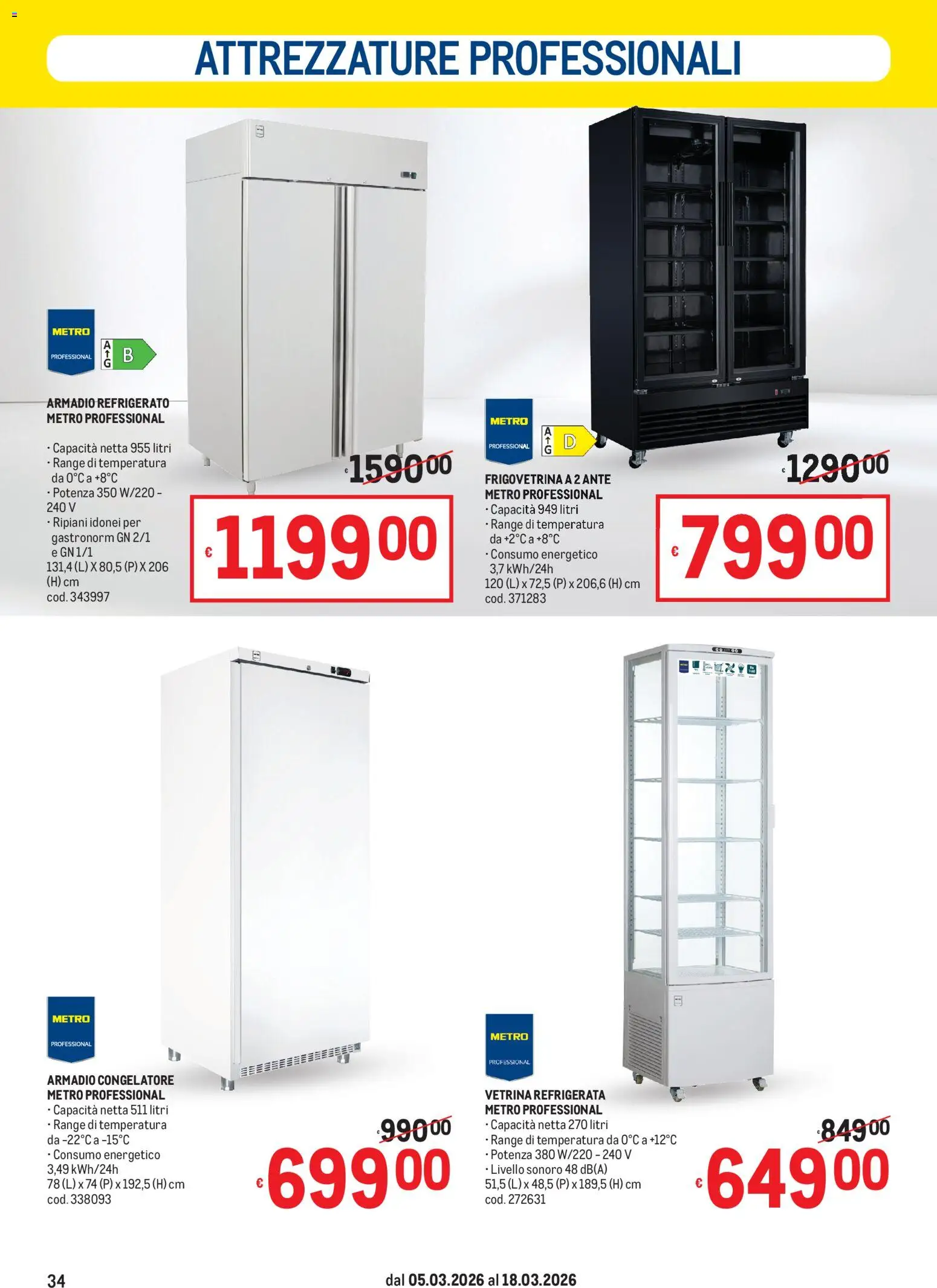 Volantino Metro del 05.03.2026 | Pagina: 34 | Prodotti: Vetrina, Congelatore, Armadio
