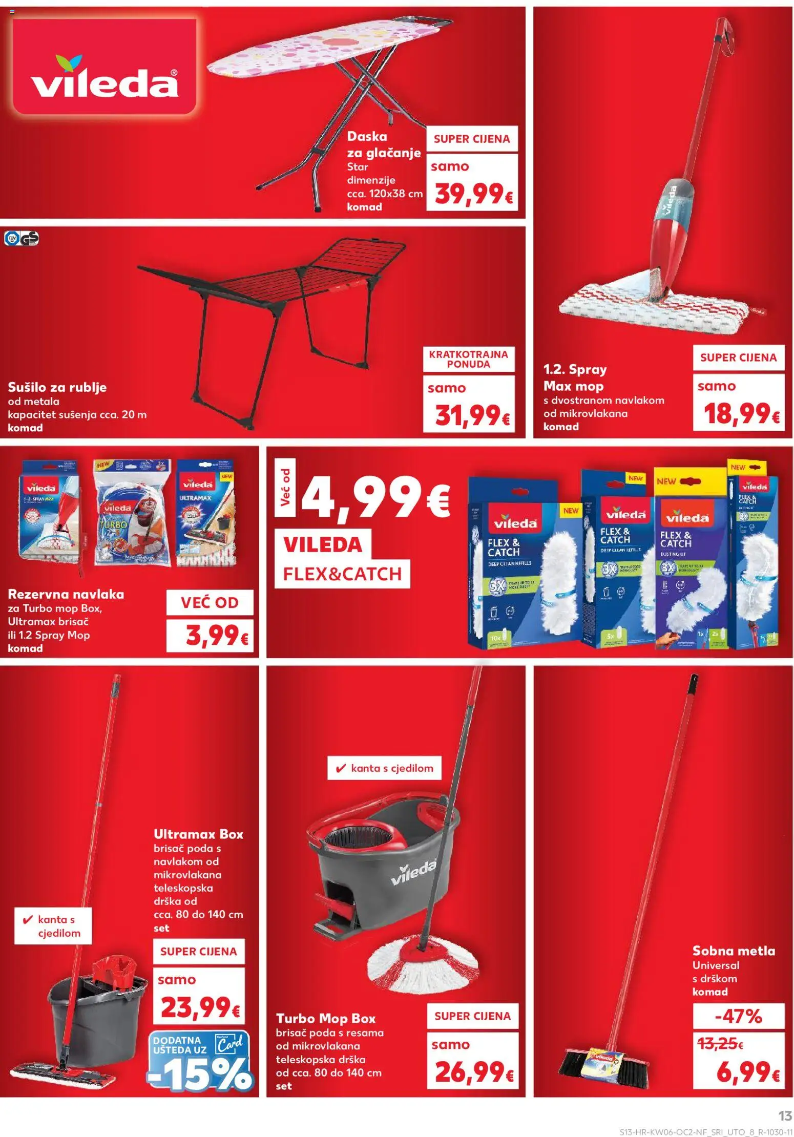 Kaufland katalog | vrijedi od 04.02.2026 | Stranica: 13 | Proizvodi: Metla, Sušilo za rublje, Daska za glačanje, Vileda