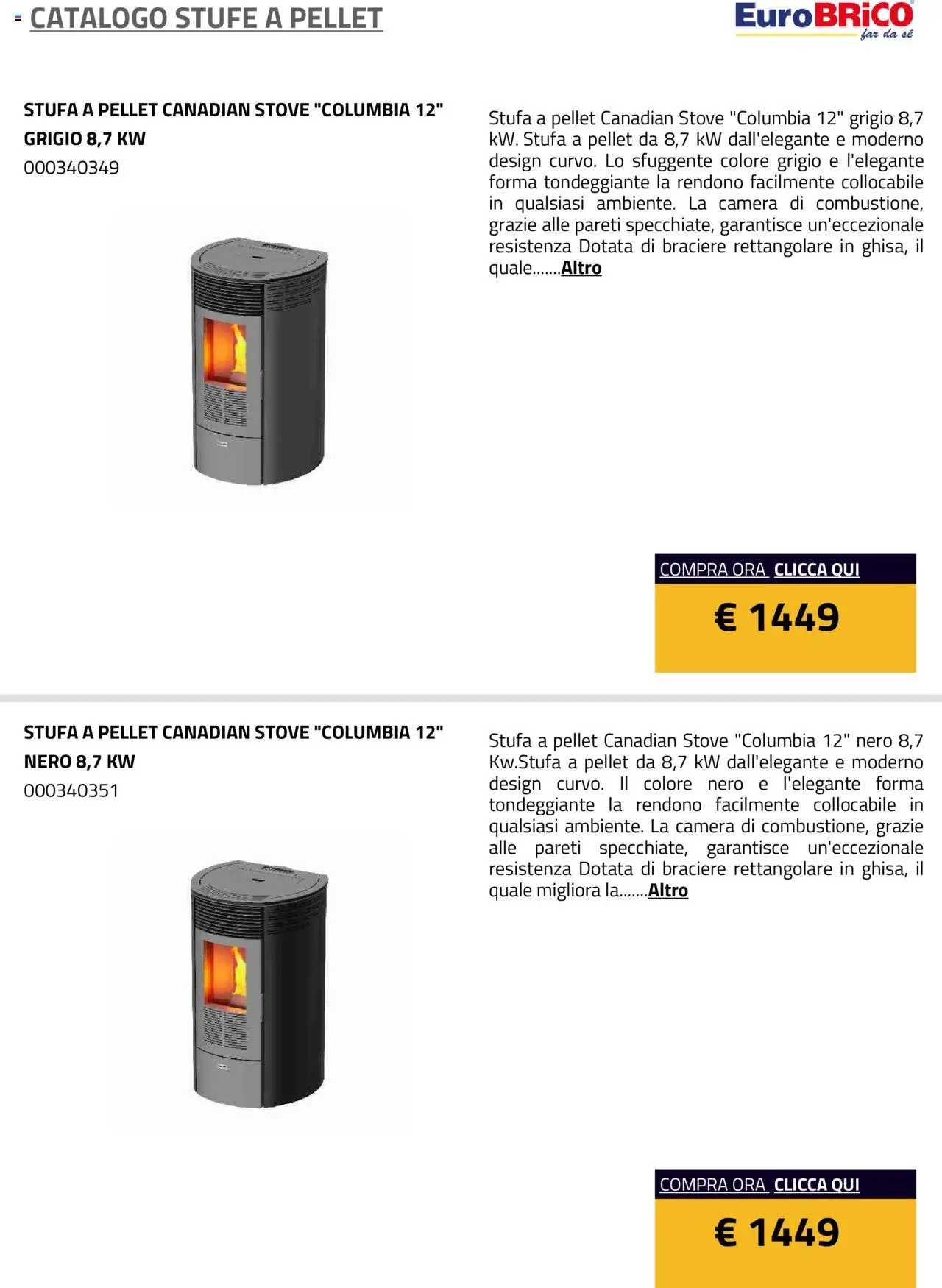 Volantino Eurobrico del 23.07.2025 | Pagina: 11 | Prodotti: Pellet, Stufa a pellet, Stufa