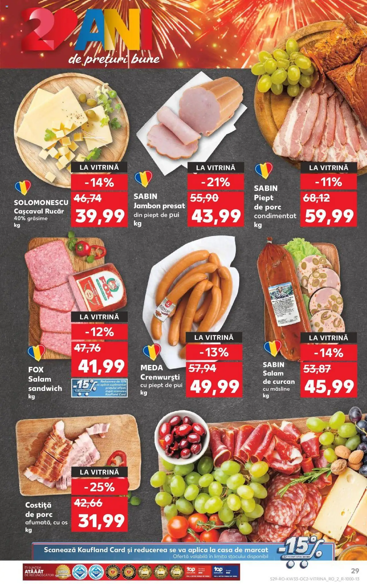 Catalog Kaufland - Alexandria – valabil de la 13.08.2025 | Pagină: 29 | Produse: Vitrină, Cașcaval, Măsline, Salam