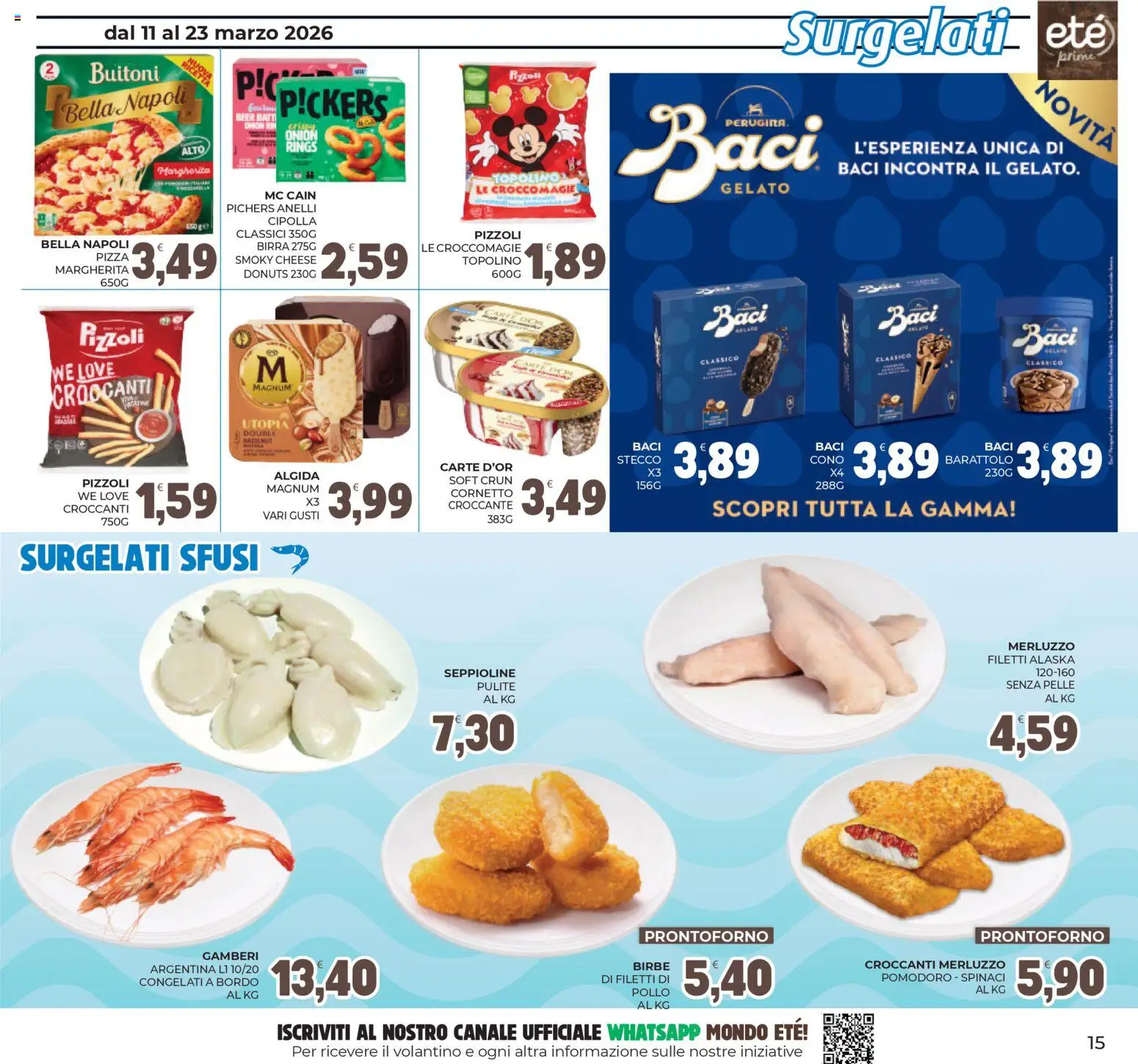 Volantino Eté del 11.03.2026 | Pagina: 15 | Prodotti: Pollo, Cornetto, Gamberi, Pomodoro