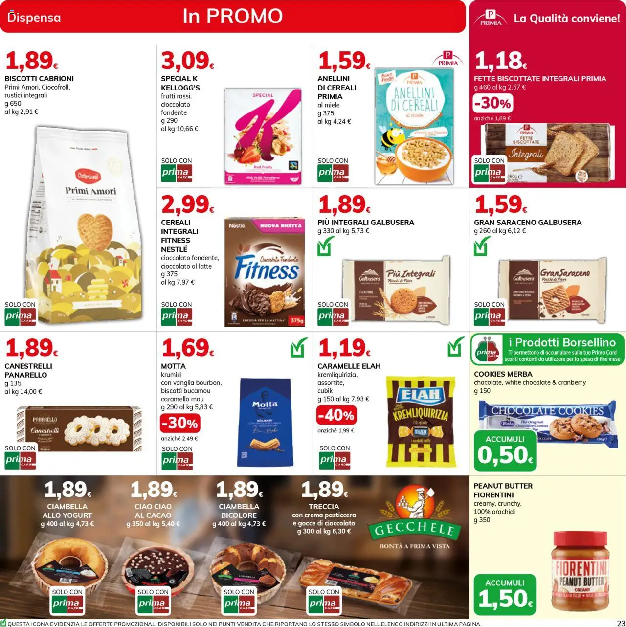 Volantino Basko del 12.08.2025 | Pagina: 23 | Prodotti: Yogurt, Cioccolato, Arachidi, Miele
