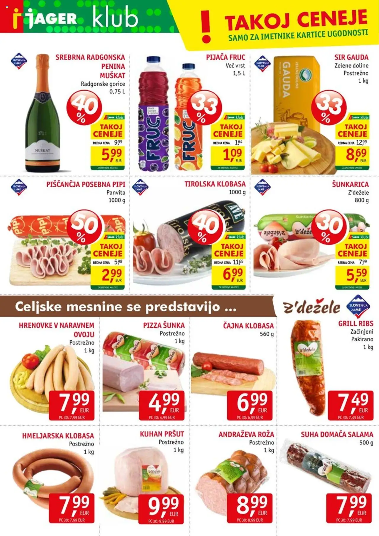 Novi Jager katalog ponudbe – veljaven od 08.10.2025 | Stran: 4 | Izdelki: Hrenovke, Pršut, Sir, Sunka