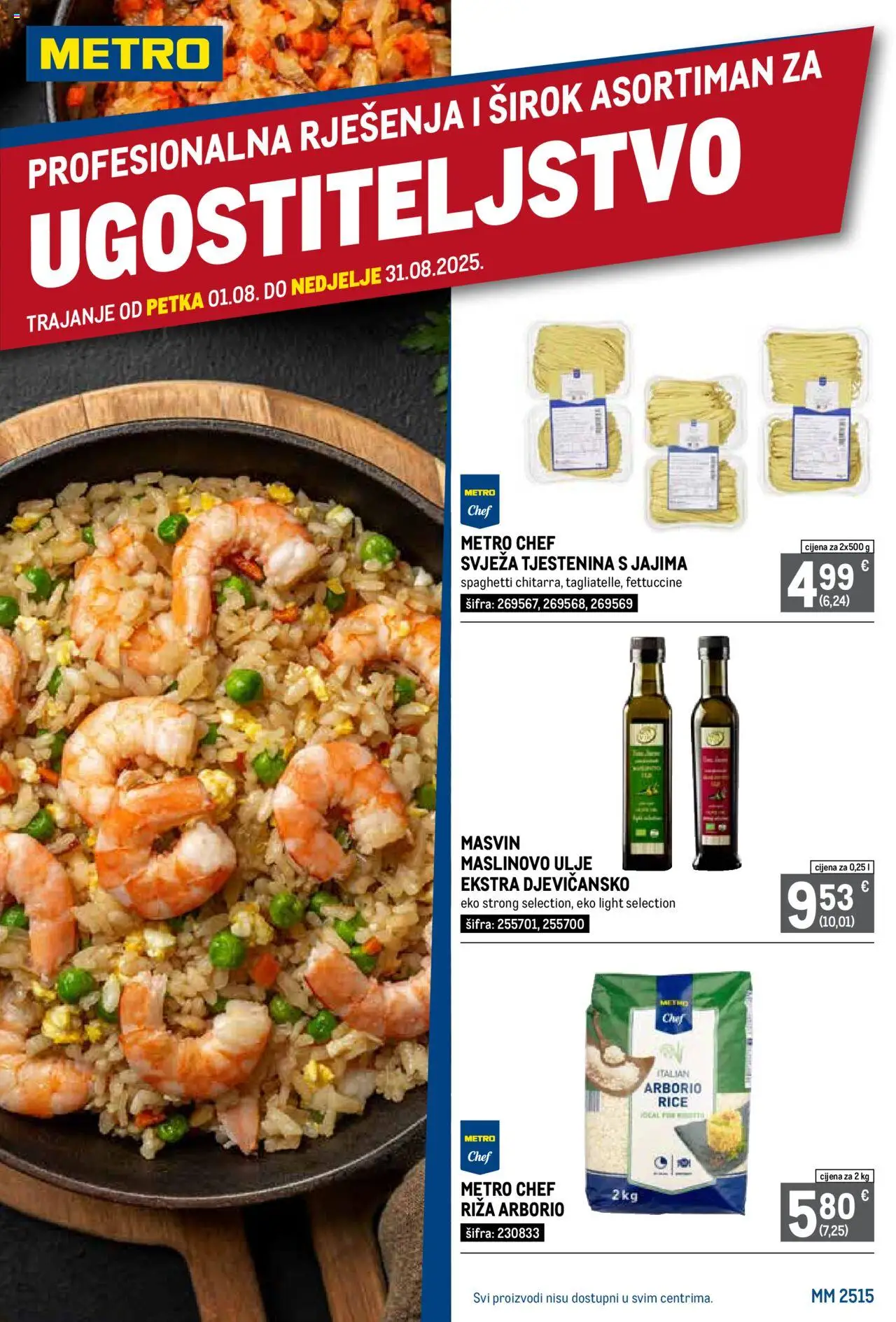 Metro katalog | vrijedi od 01.08.2025 | Stranica: 1 | Proizvodi: Ulje, Maslinovo ulje, Riža, Tjestenina