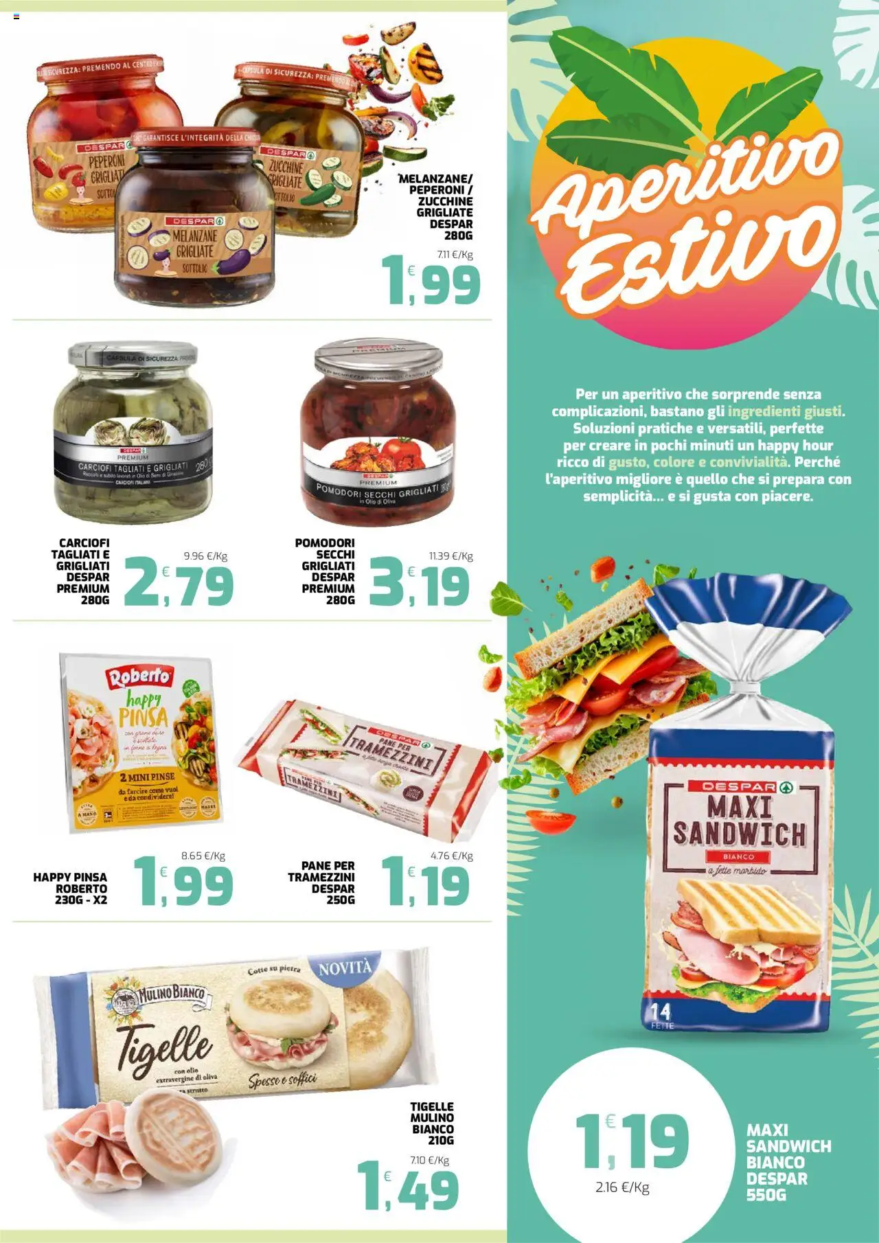 Volantino Interspar del 21.07.2025 | Pagina: 13 | Prodotti: Peperoni, Pomodori, Zucchine, Aperitivo