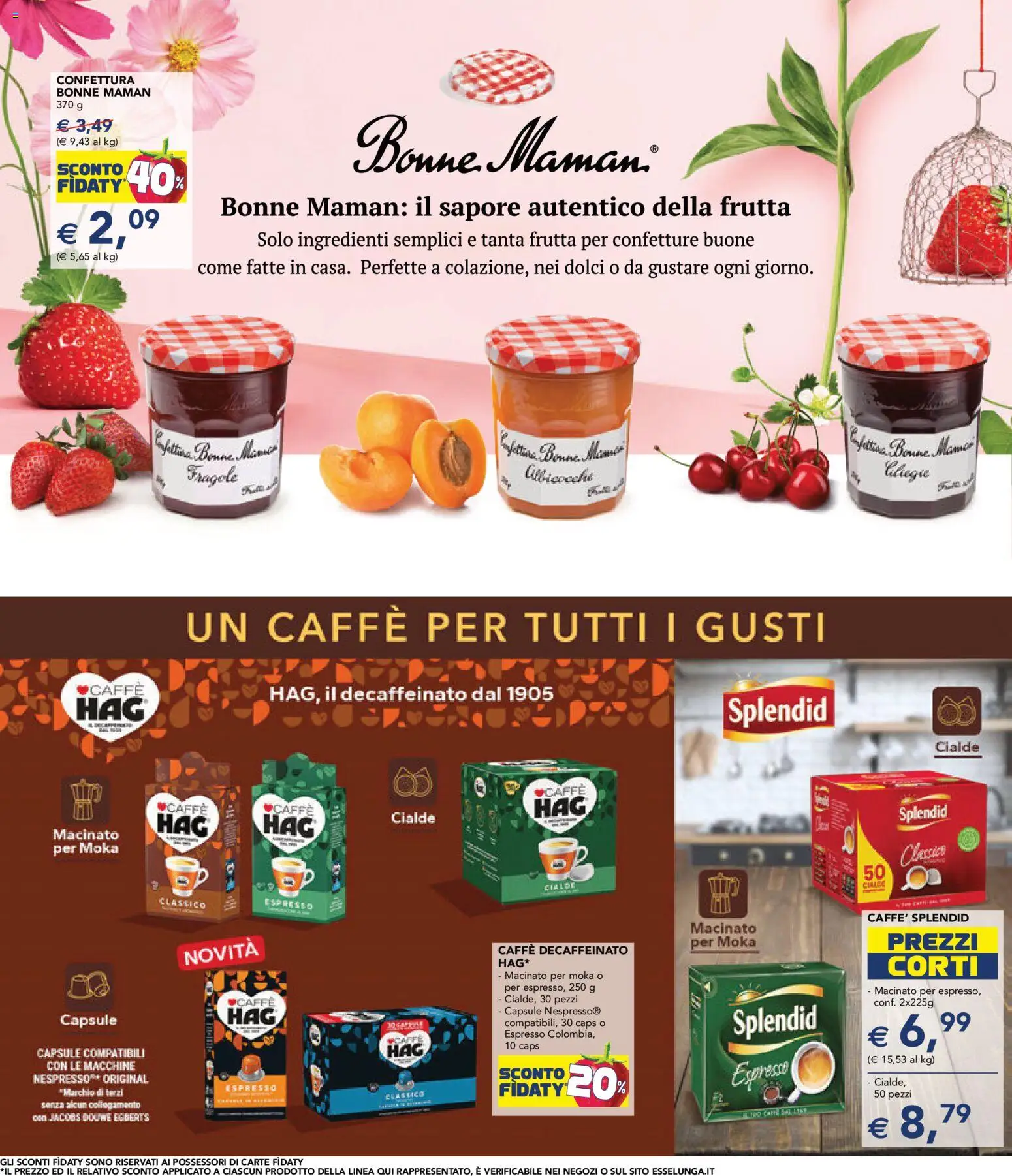 Volantino Esselunga S del 01.12.2025 | Pagina: 22 | Prodotti: Caffè, Fragole, Albicocche, Macinato