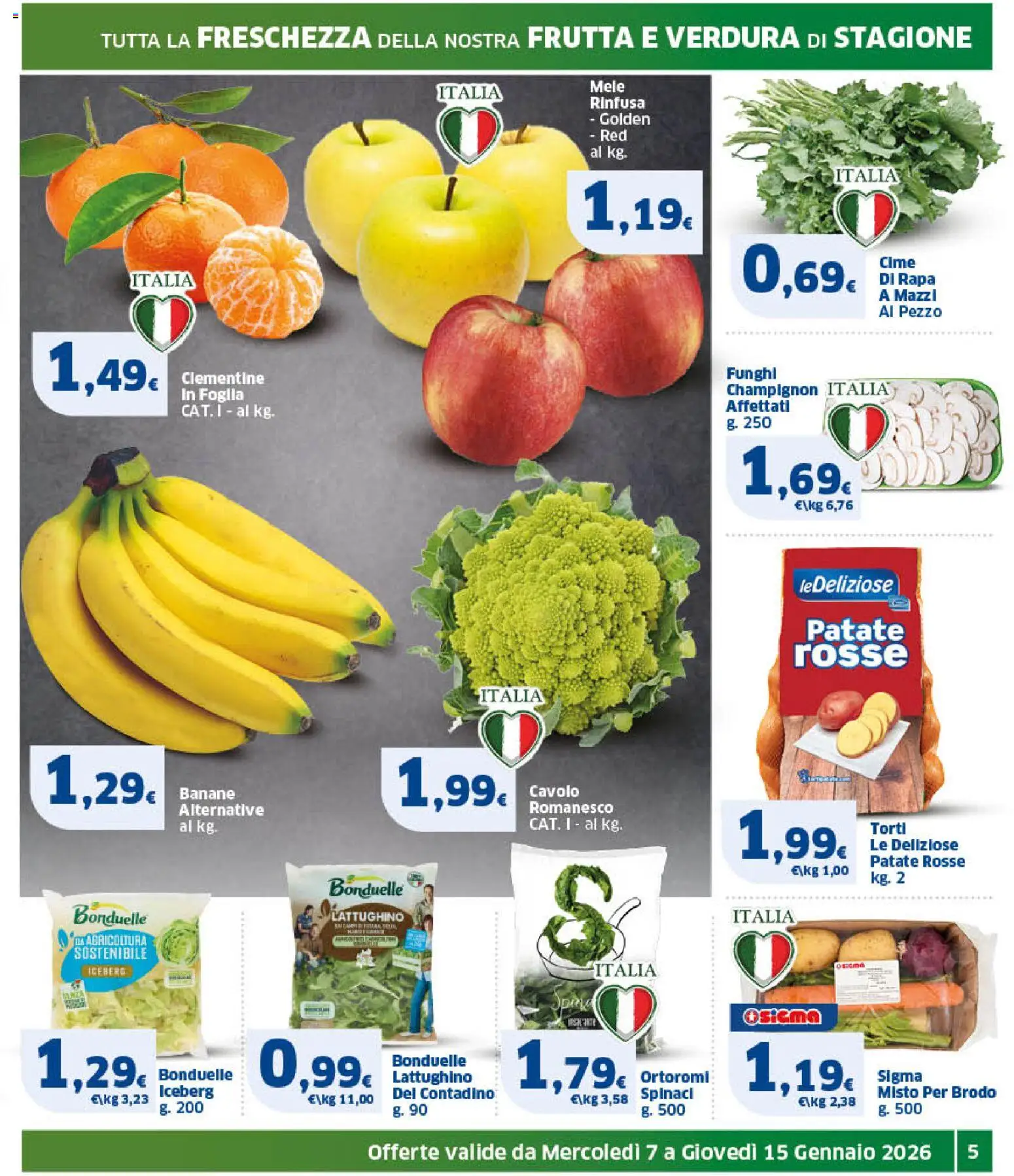 Volantino SIGMA del 07.01.2026 | Pagina: 5 | Prodotti: Frutta, Cavolo, Funghi, Spinaci
