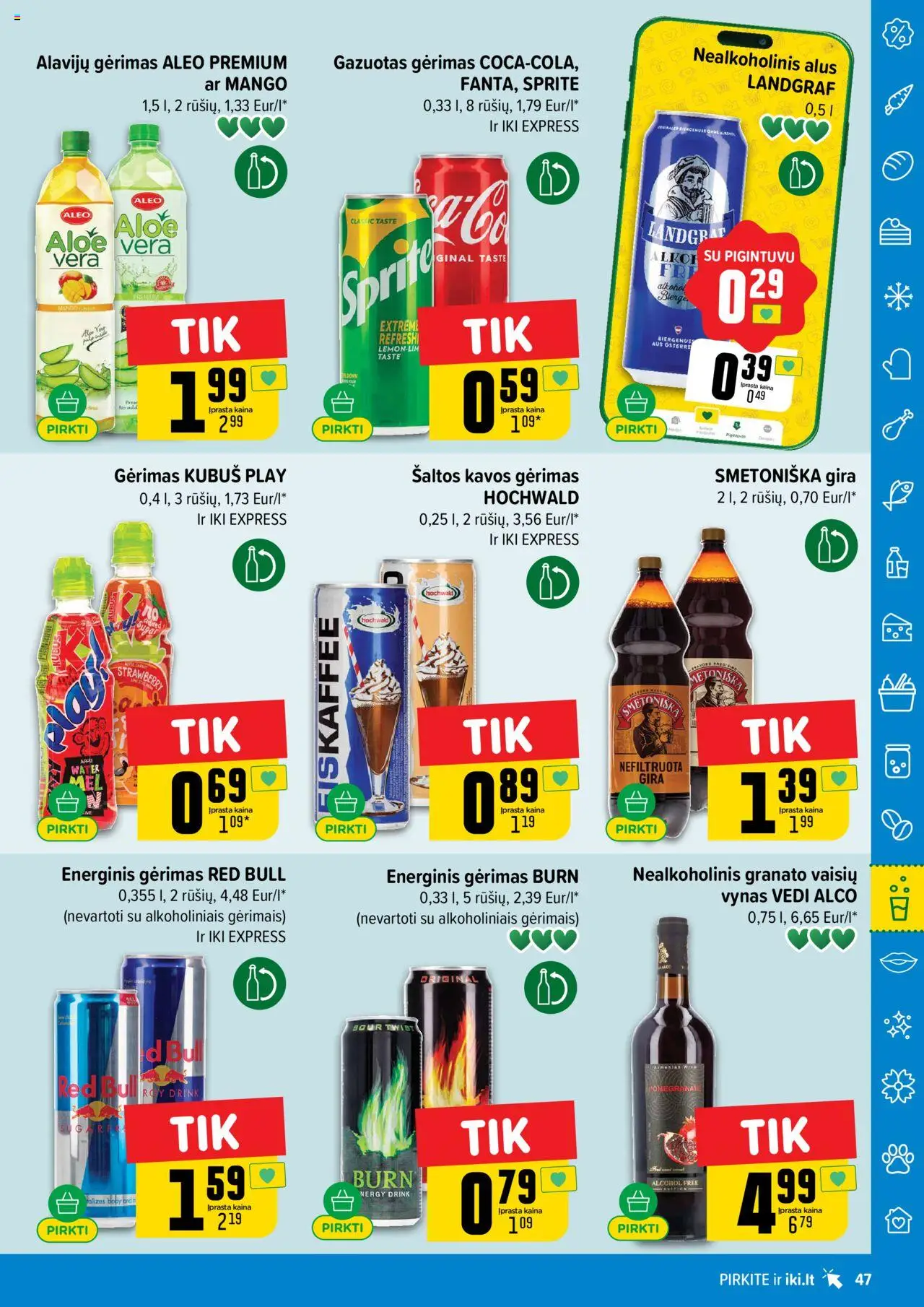 IKI - Leidinys│galioja nuo 21.07.2025 | Puslapis: 47 | Prekių: Nealkoholinis alus, Energinis gėrimas, Vynas, Alus