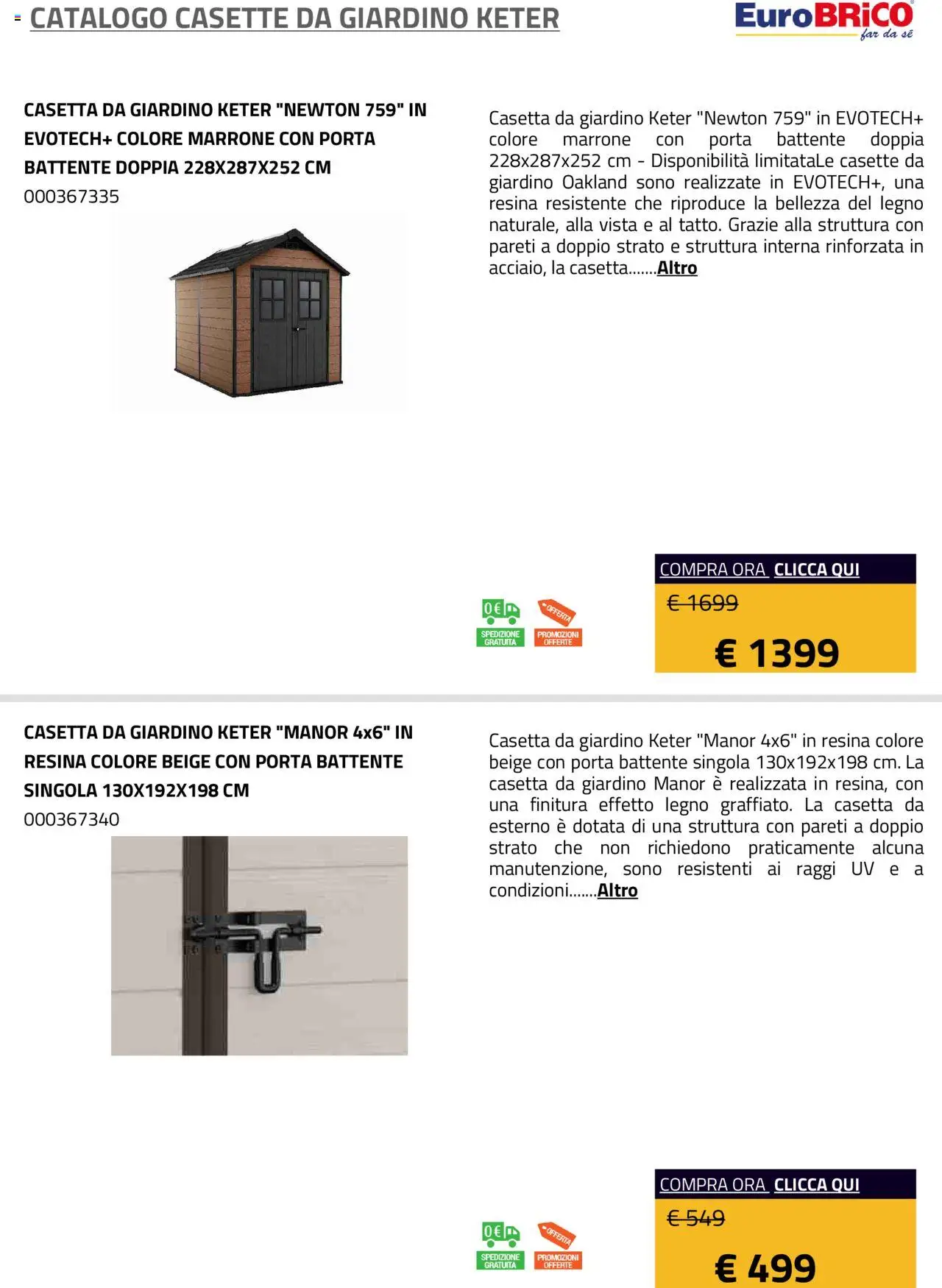 Volantino Eurobrico del 23.07.2025 | Pagina: 10 | Prodotti: Casette da Giardino