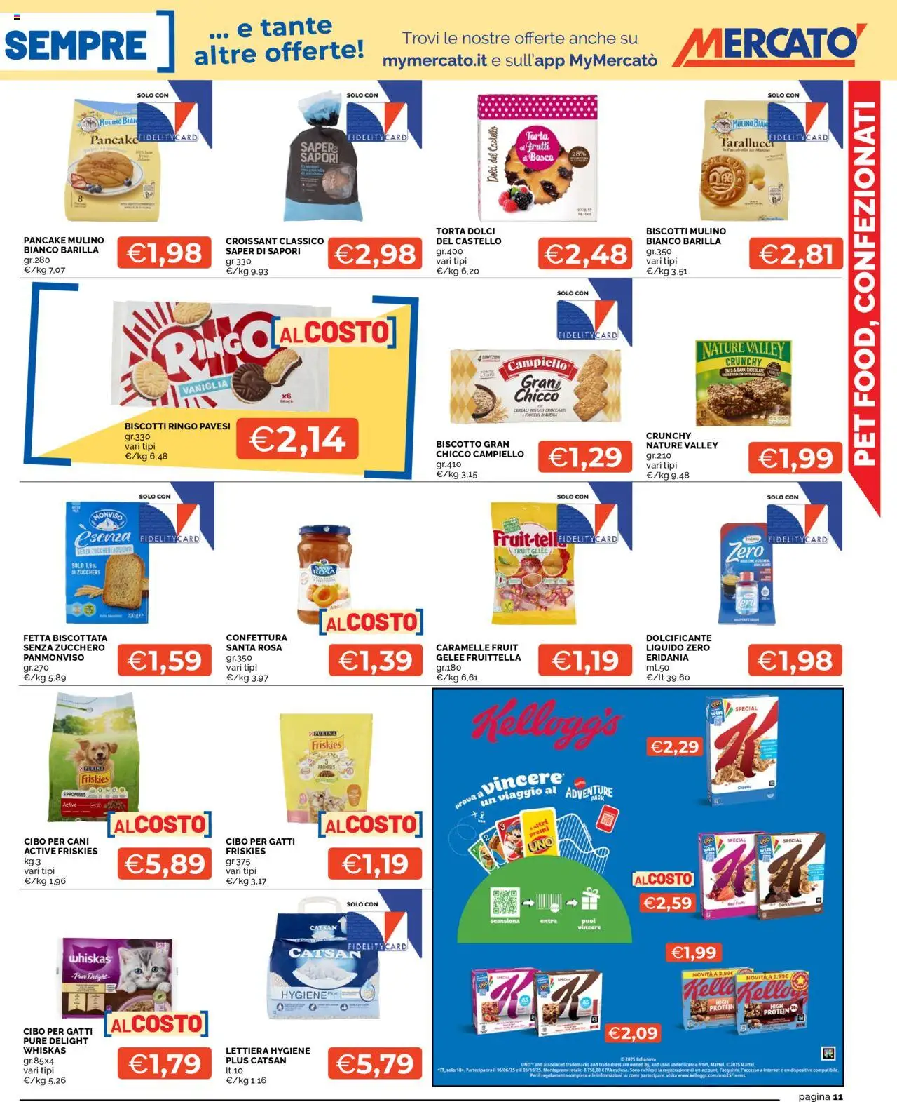 Volantino Mercatò del 11.08.2025 | Pagina: 11 | Prodotti: Caramelle, Biscotti, Zucchero, Torta
